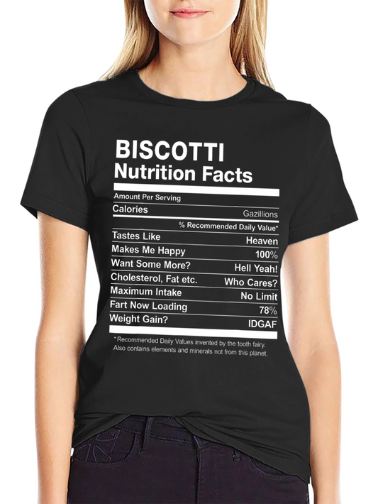 Biscotti Nutrition Facts T-Shirt - Funny Foodie Tee