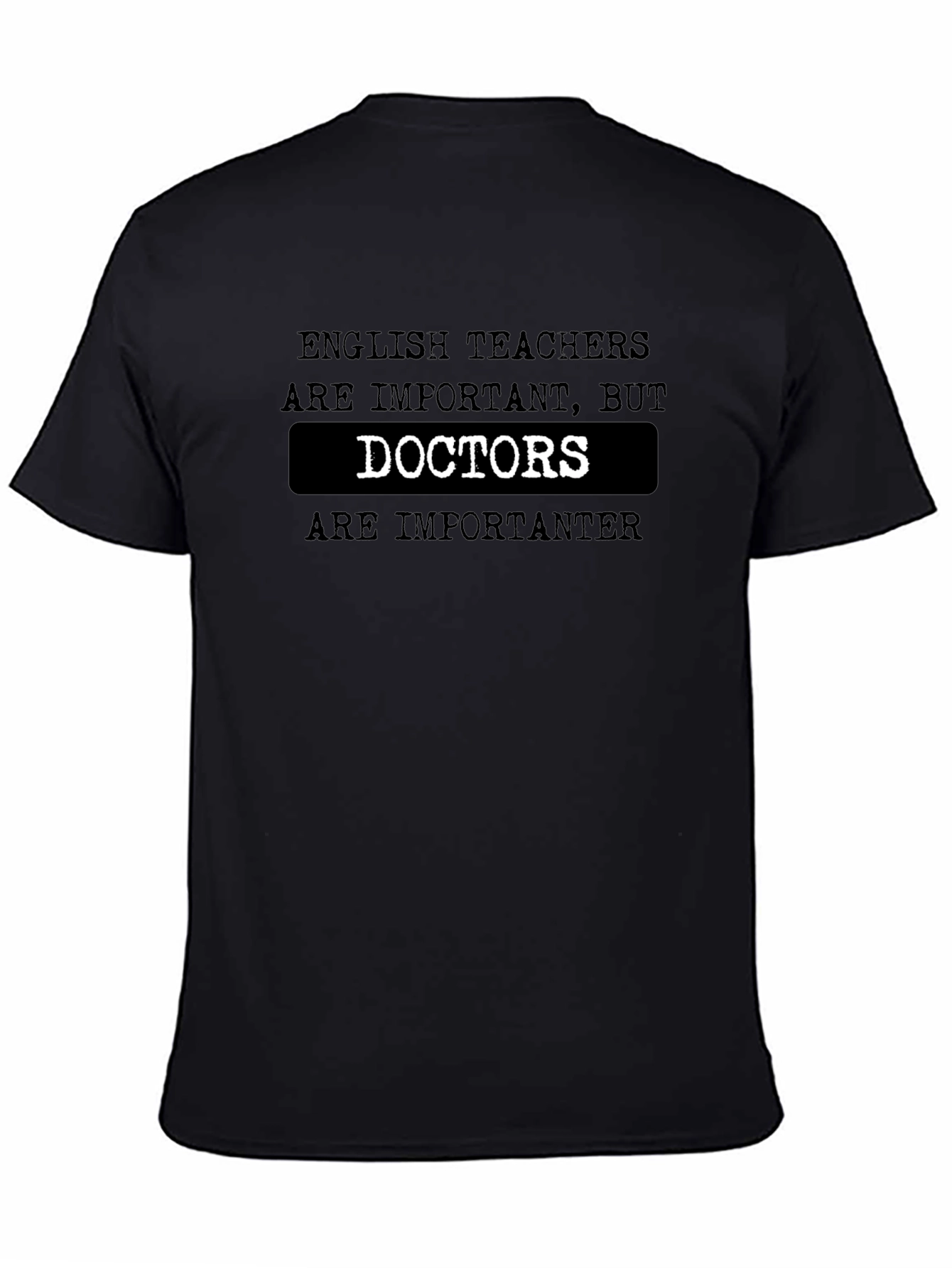 Funny English Teacher vs Doctor Black T-Shirt