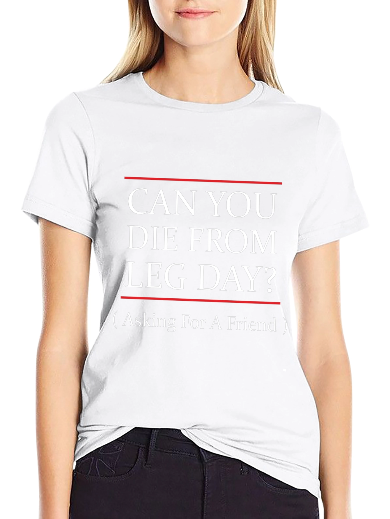 Can You Die From Leg Day? Black T-Shirt