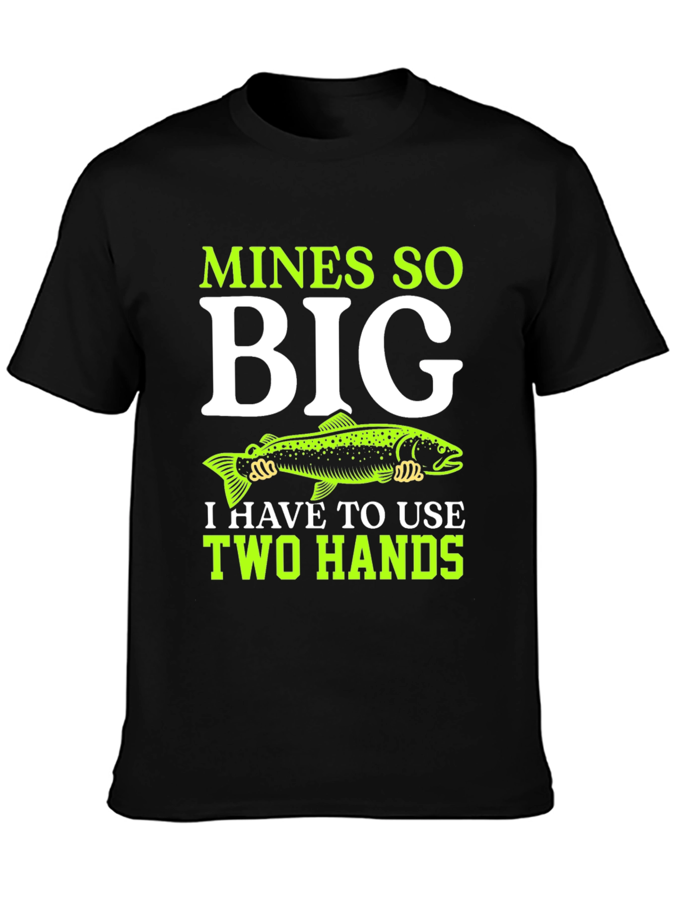 Mines So Big Fishing T-Shirt - Black