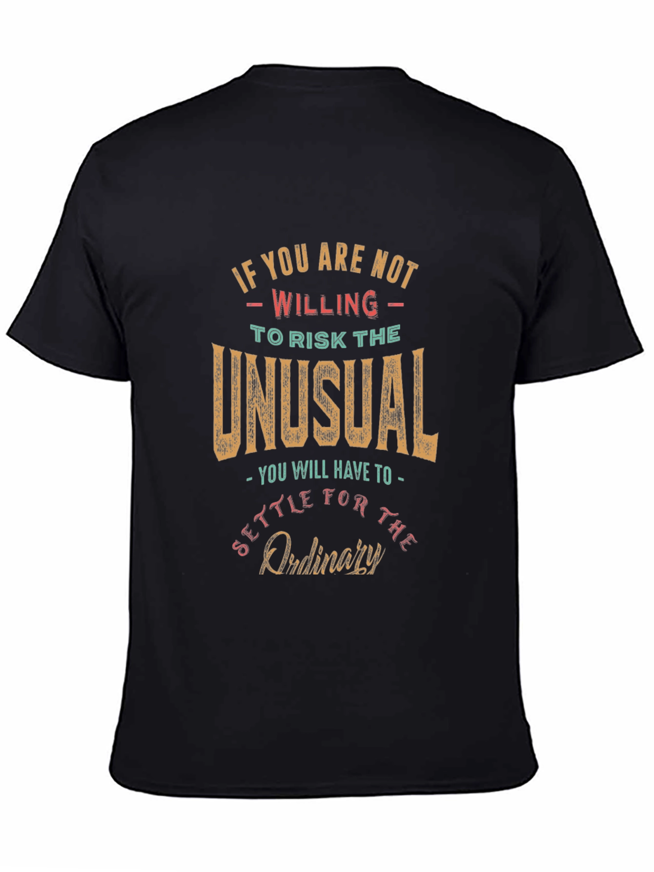 Risk the Unusual T-Shirt