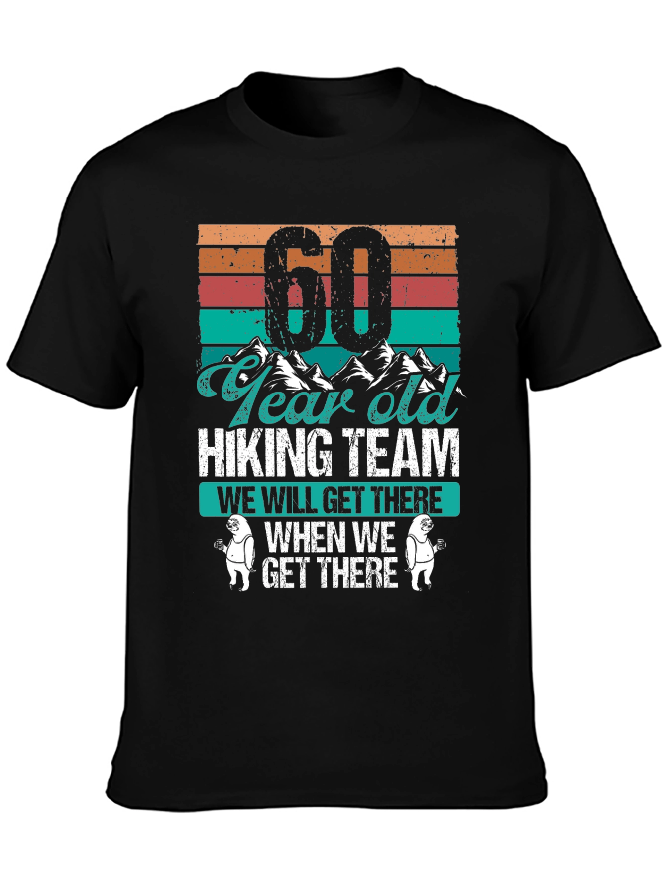 60 Year Old Hiking Team T-Shirt