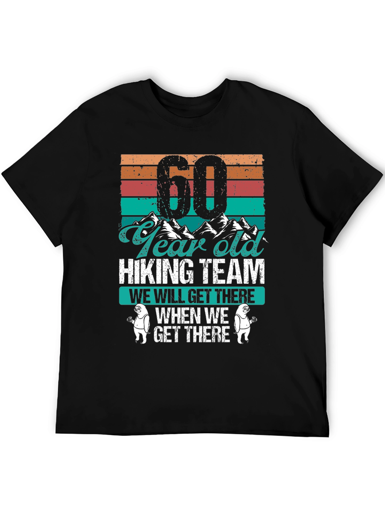 60 Year Old Hiking Team T-Shirt