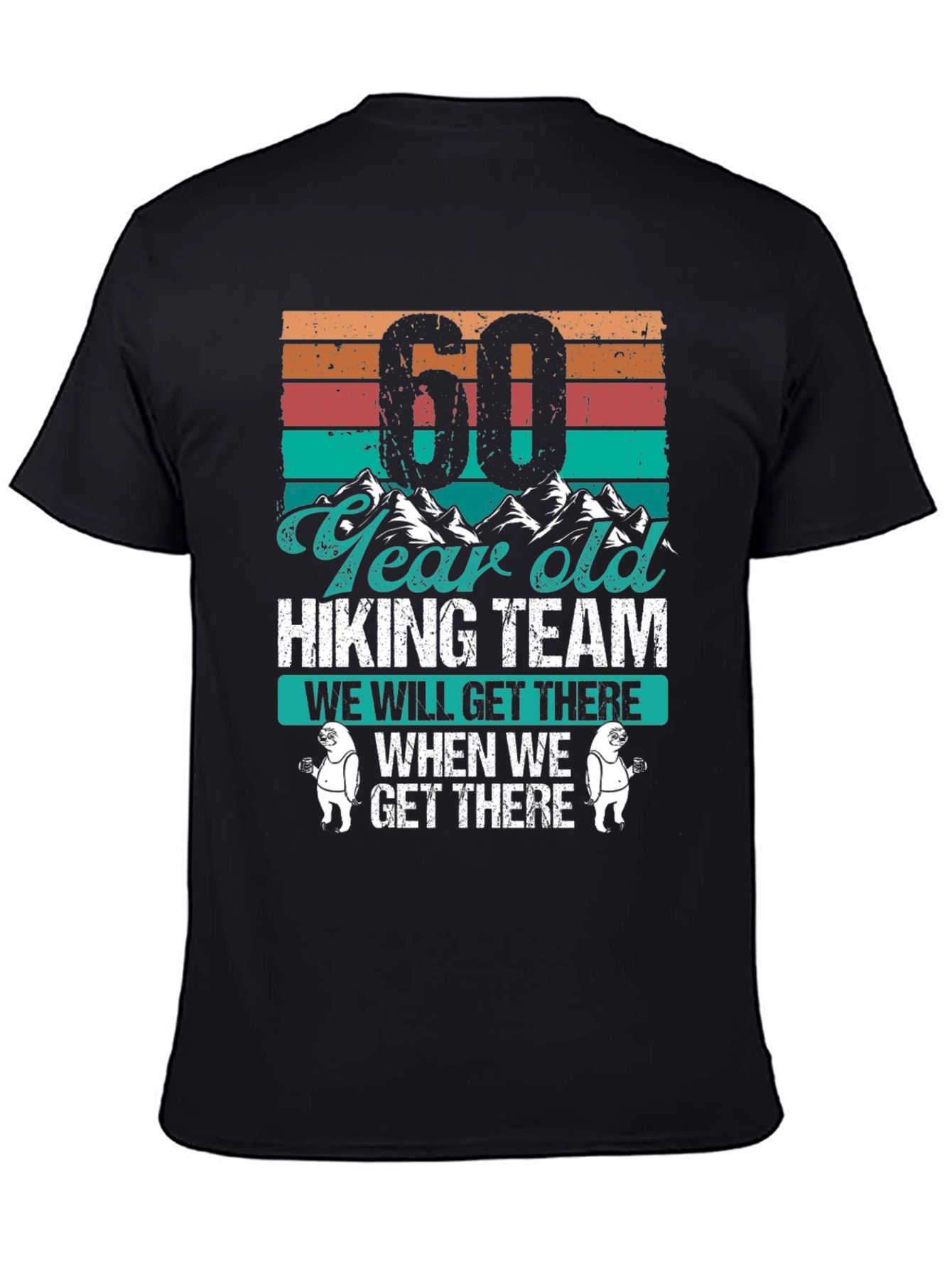 60 Year Old Hiking Team T-Shirt
