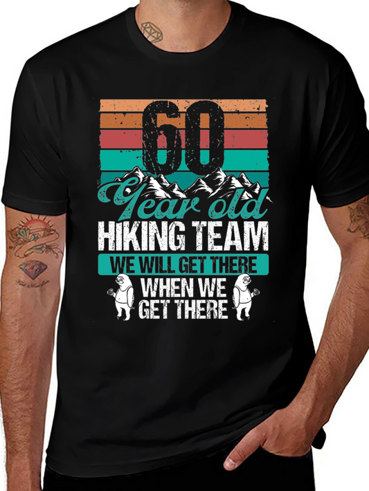 60 Year Old Hiking Team T-Shirt