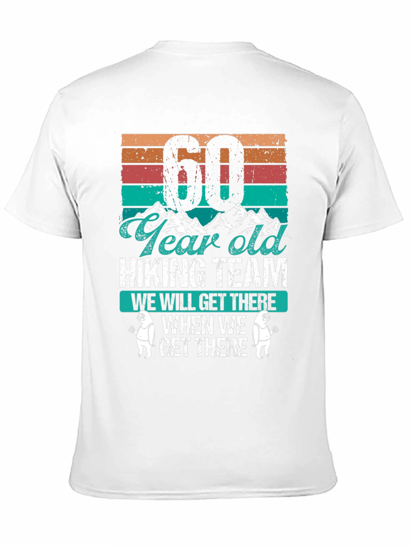 60 Year Old Hiking Team T-Shirt