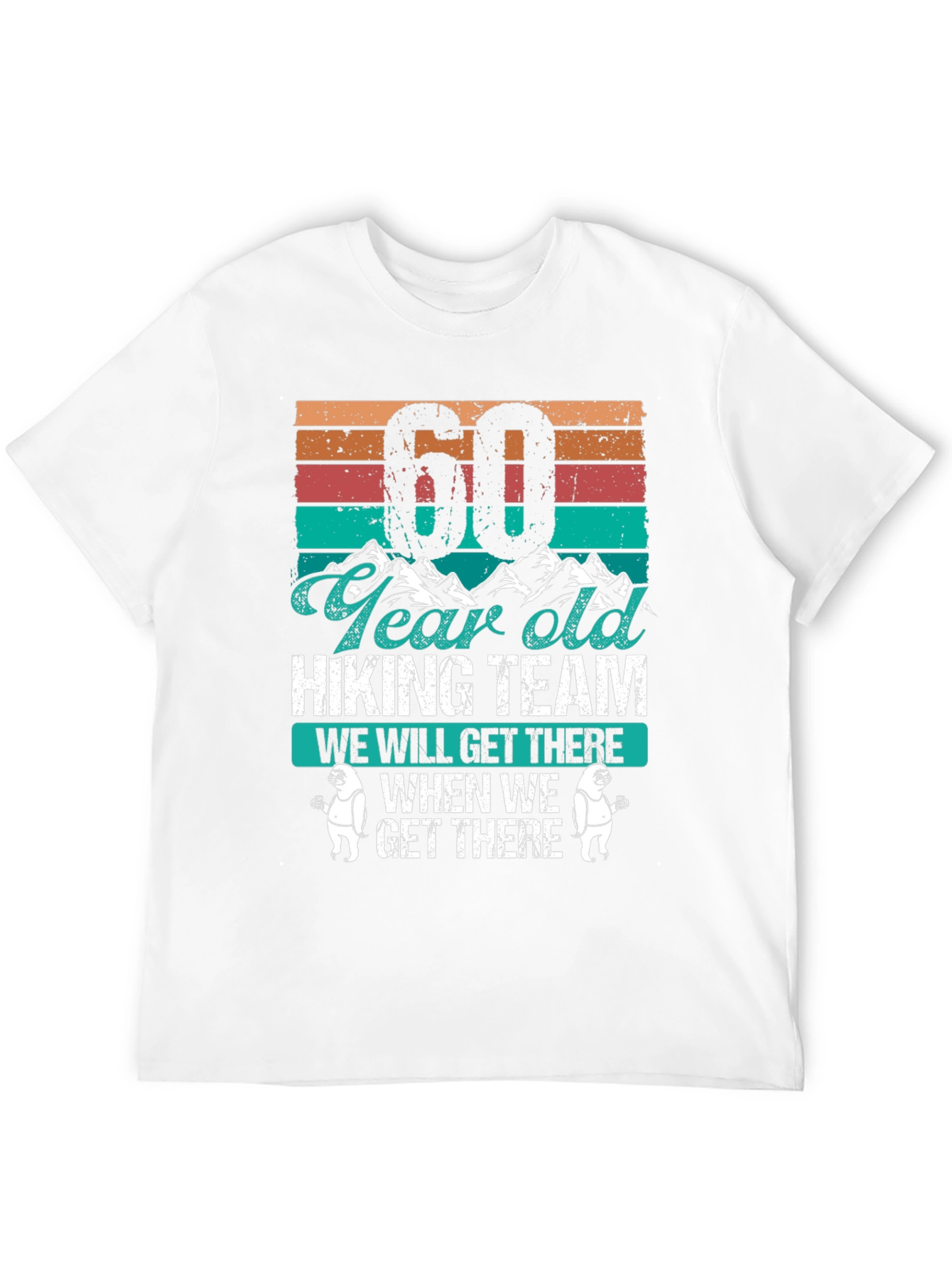 60 Year Old Hiking Team T-Shirt