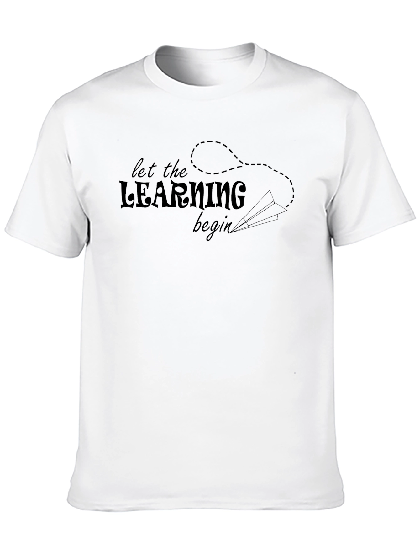 Let the Learning Begin T-Shirt