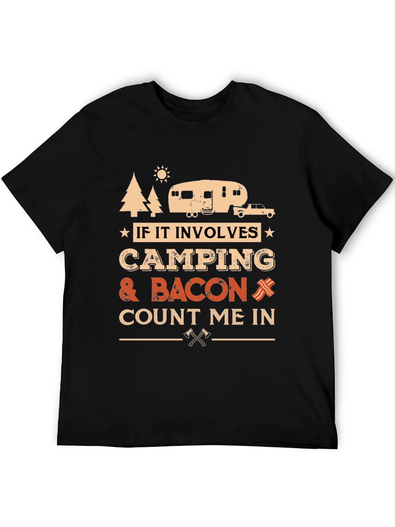 Camping & Bacon T-Shirt - Count Me In!