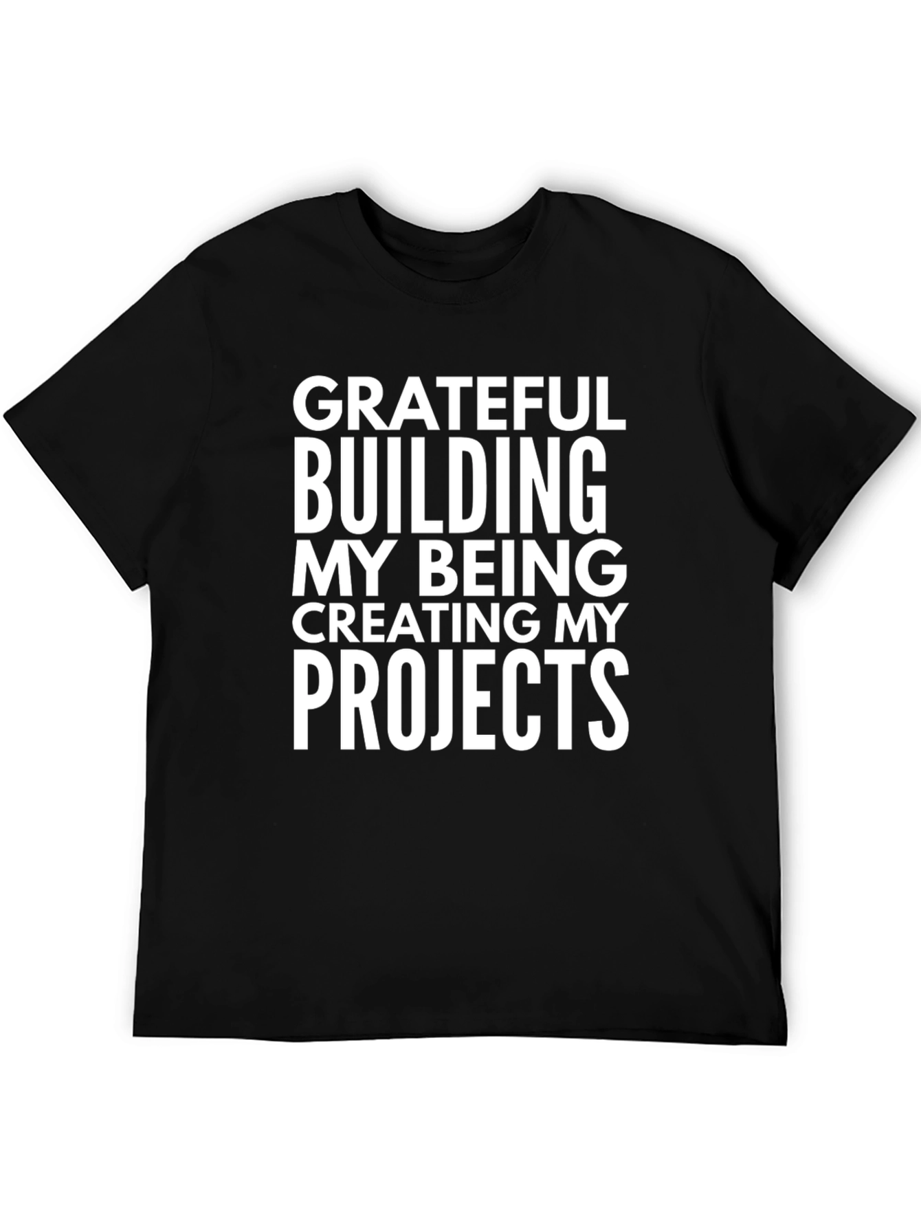 Grateful Building My Being Graphic T-Shirt