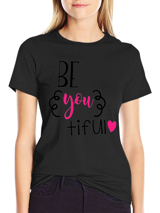 Be You Tiful Graphic Tee - Stylish Black T-Shirt