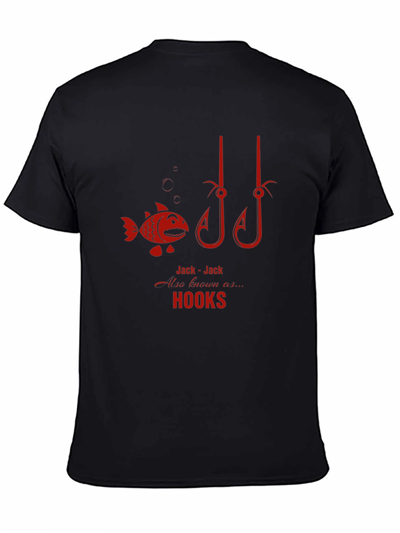 Jack-Jack Hooks Black T-Shirt - Fishing Humor