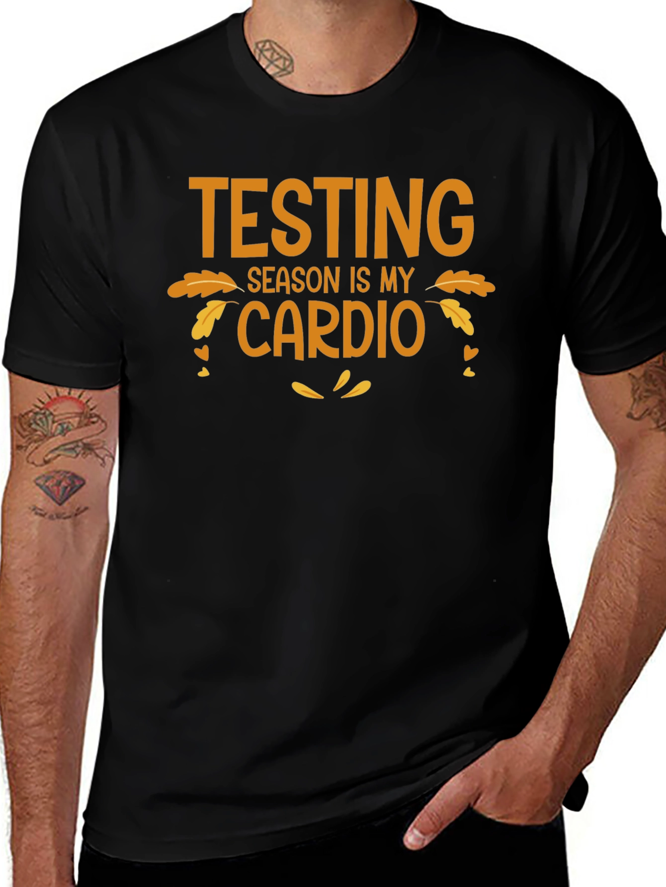 Testing Season is My Cardio T-Shirt