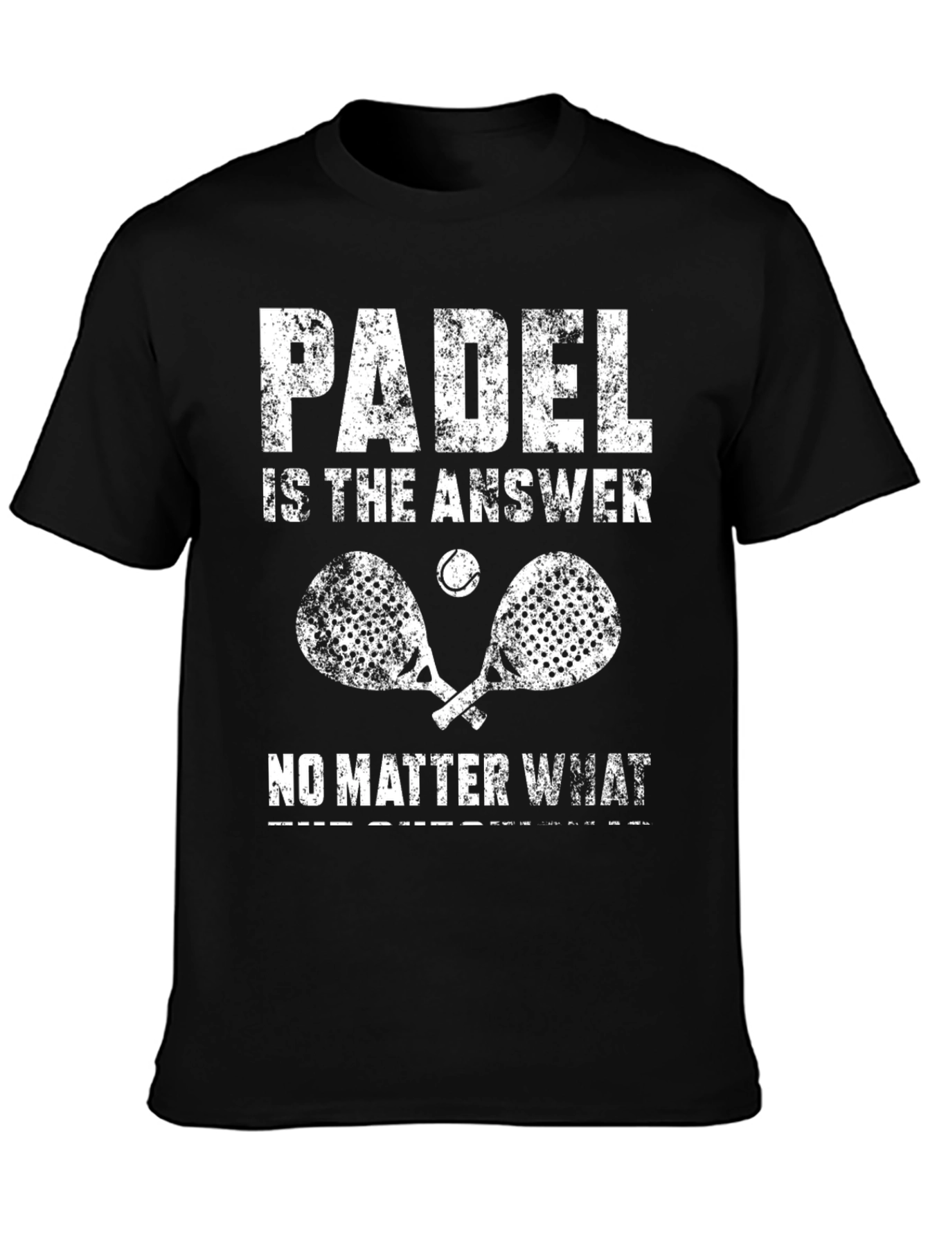 Padel Is The Answer T-Shirt