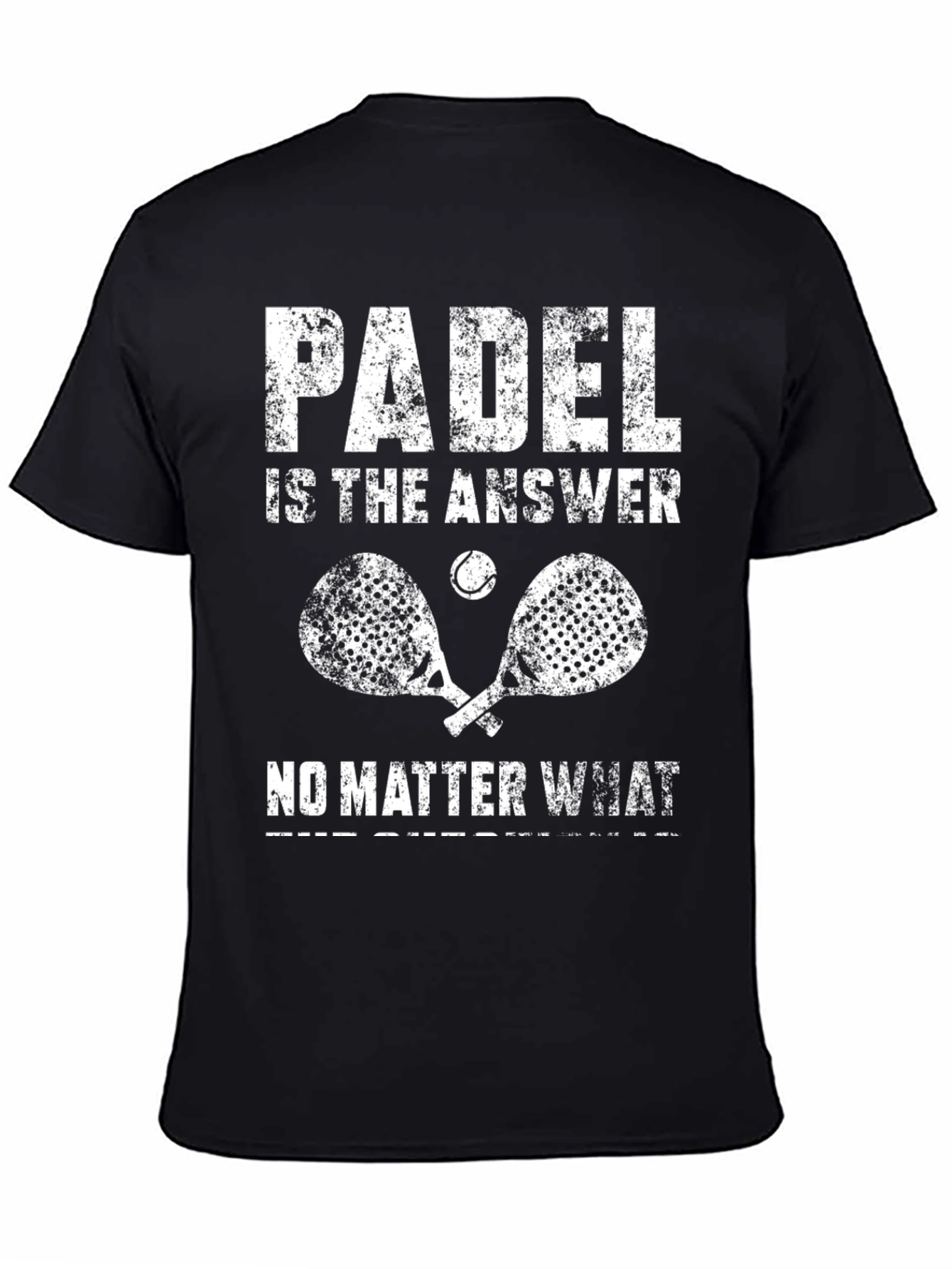 Padel Is The Answer T-Shirt
