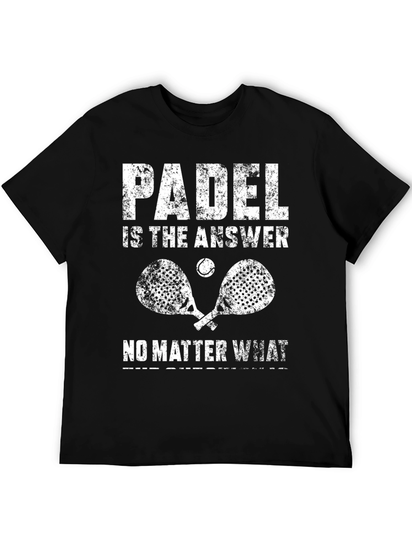 Padel Is The Answer T-Shirt