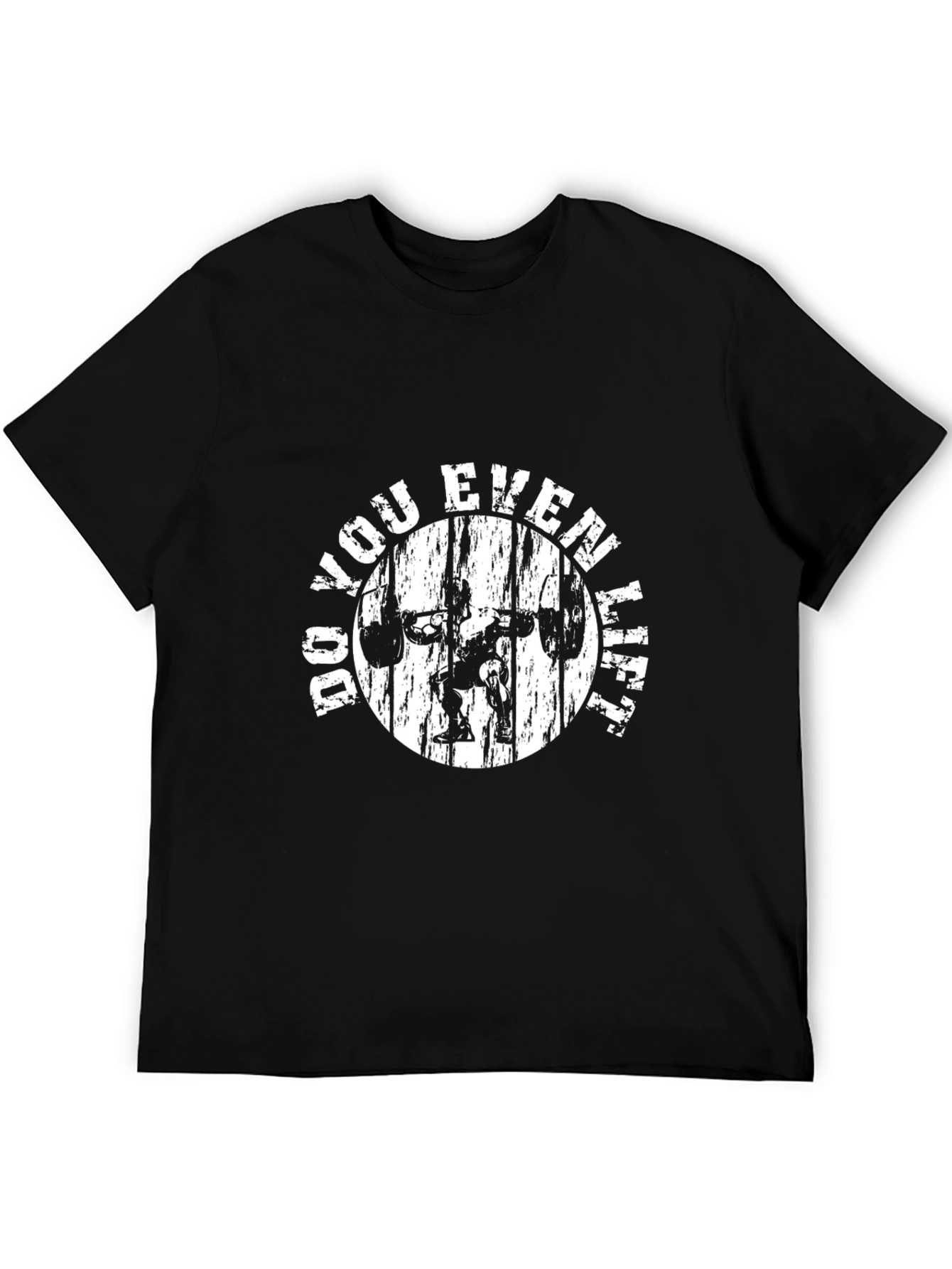 Do You Even Lift Black T-Shirt
