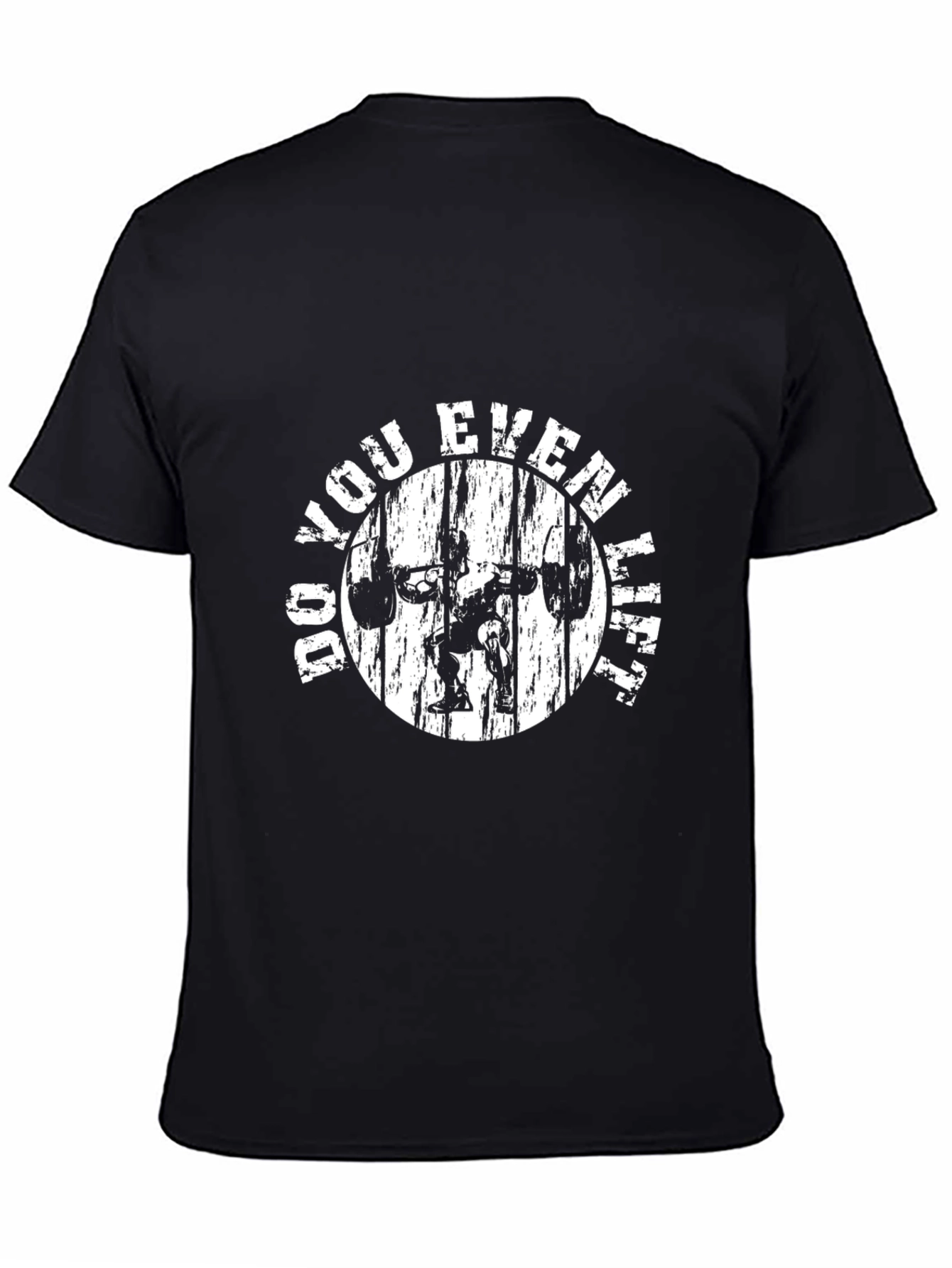 Do You Even Lift Black T-Shirt