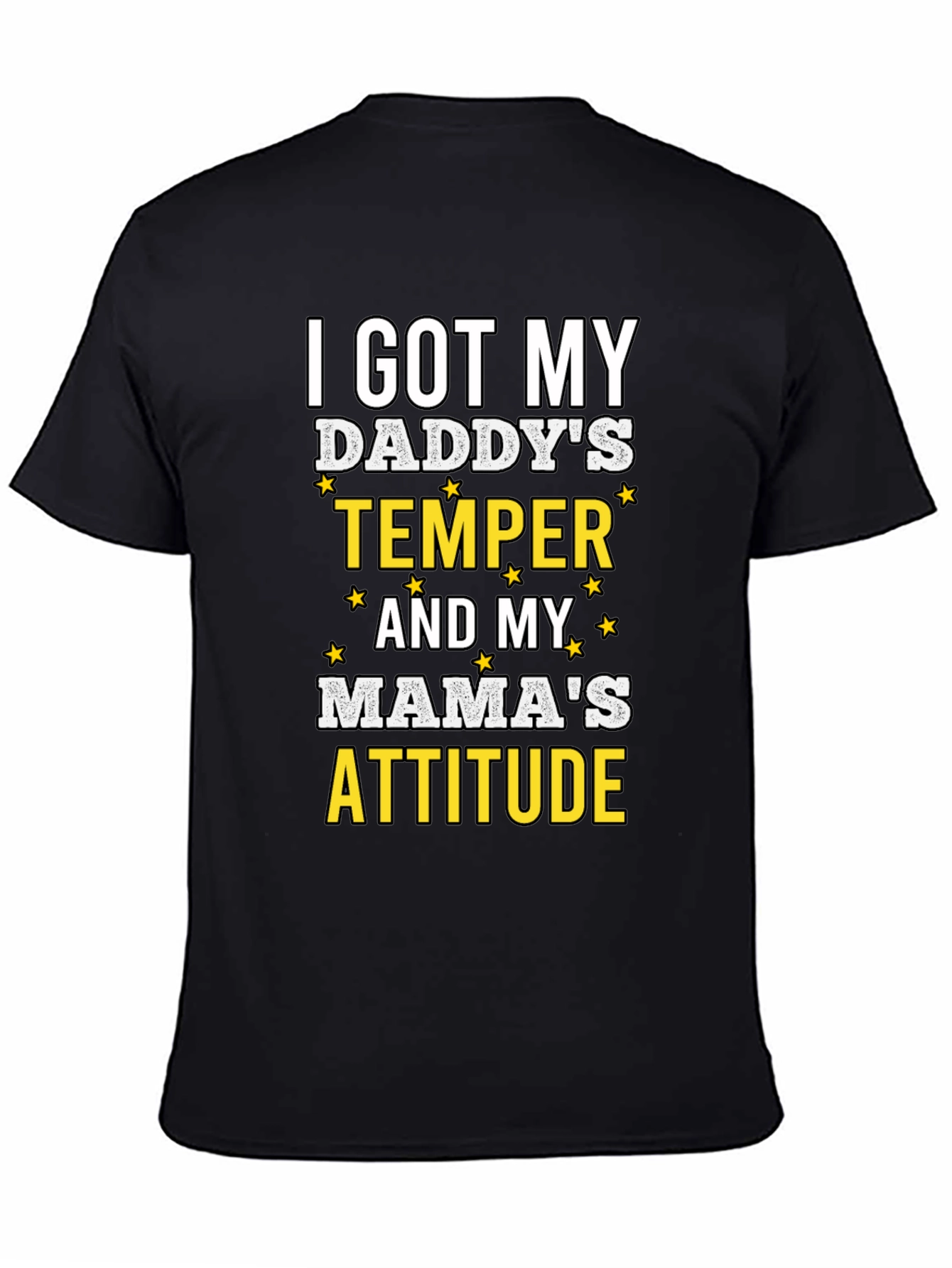 Humorous I Got My Daddys Temper Graphic T-Shirt