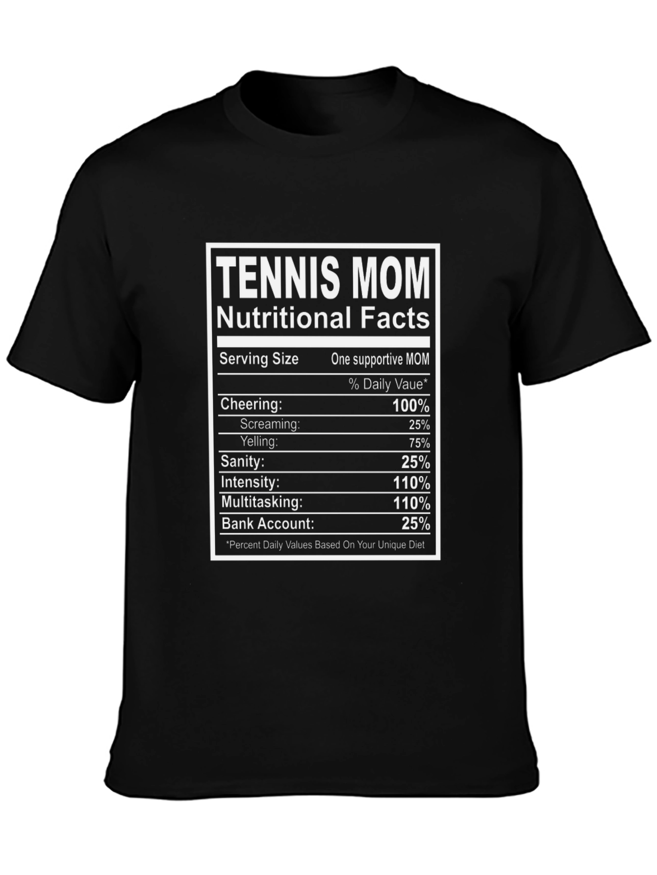 Tennis Mom Nutritional Facts Funny T-Shirt