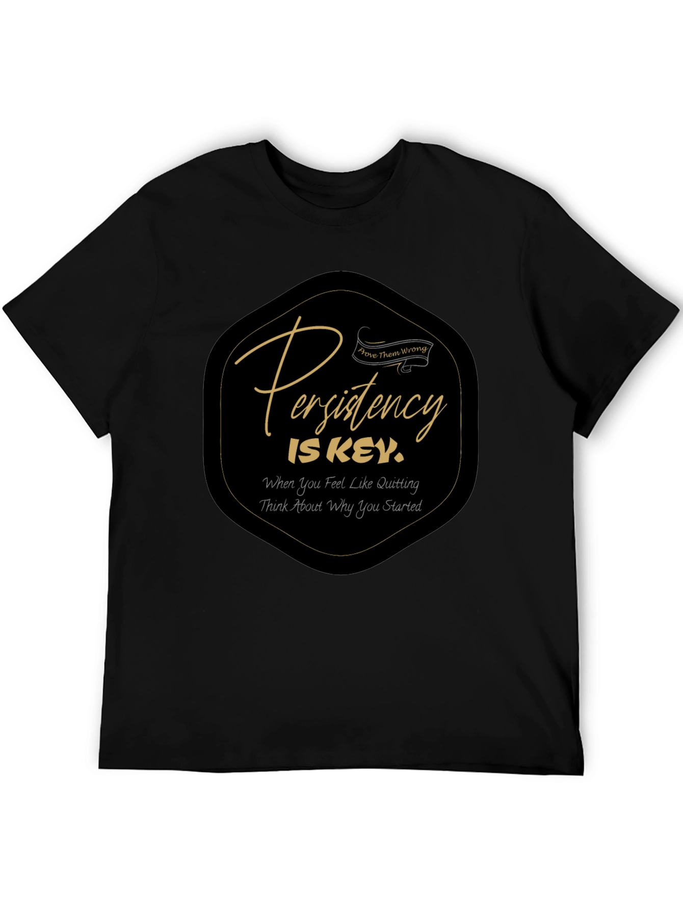 Persistence Is Key Black Graphic T-Shirt