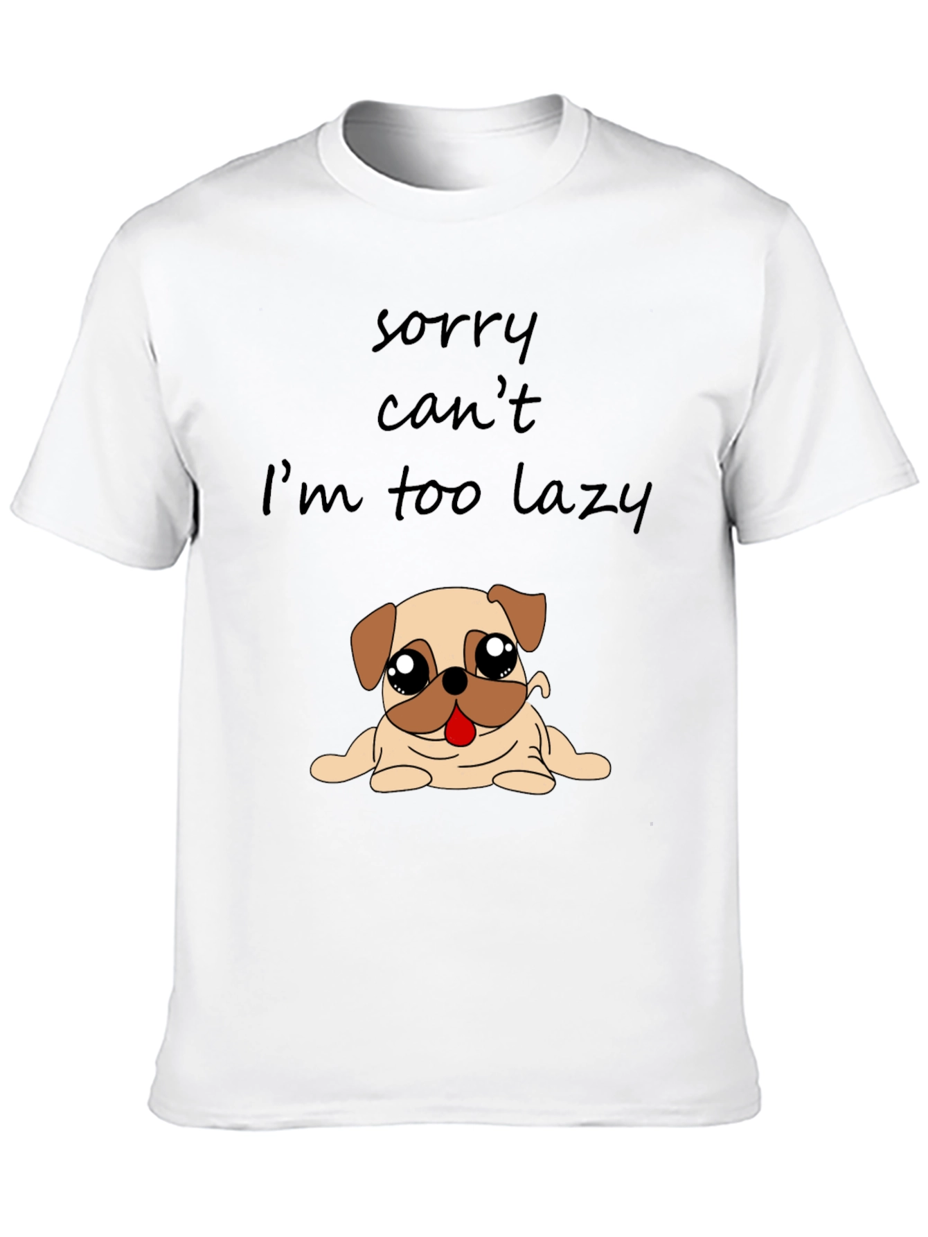 Lazy Pug Graphic T-Shirt - Funny Dog Lover Tee