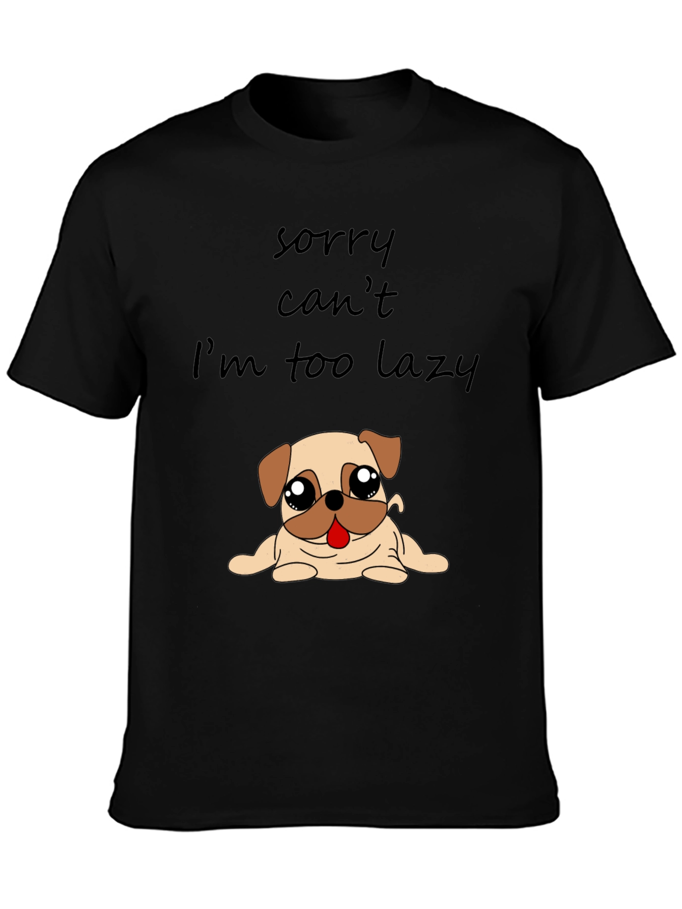 Lazy Pug Graphic T-Shirt - Funny Dog Lover Tee