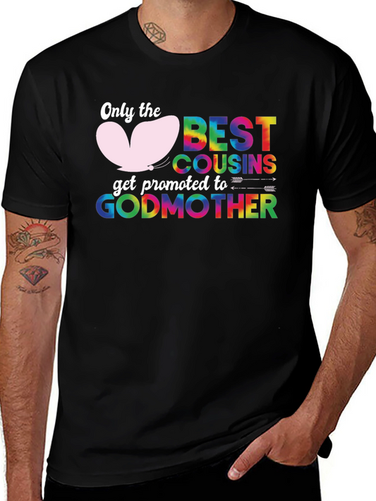 Best Cousins Godmother T-Shirt