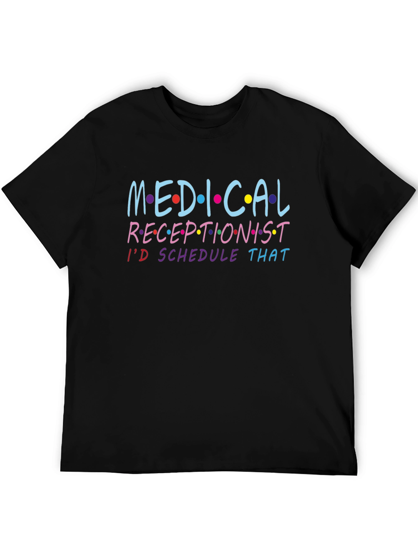 Medical Receptionist T-Shirt