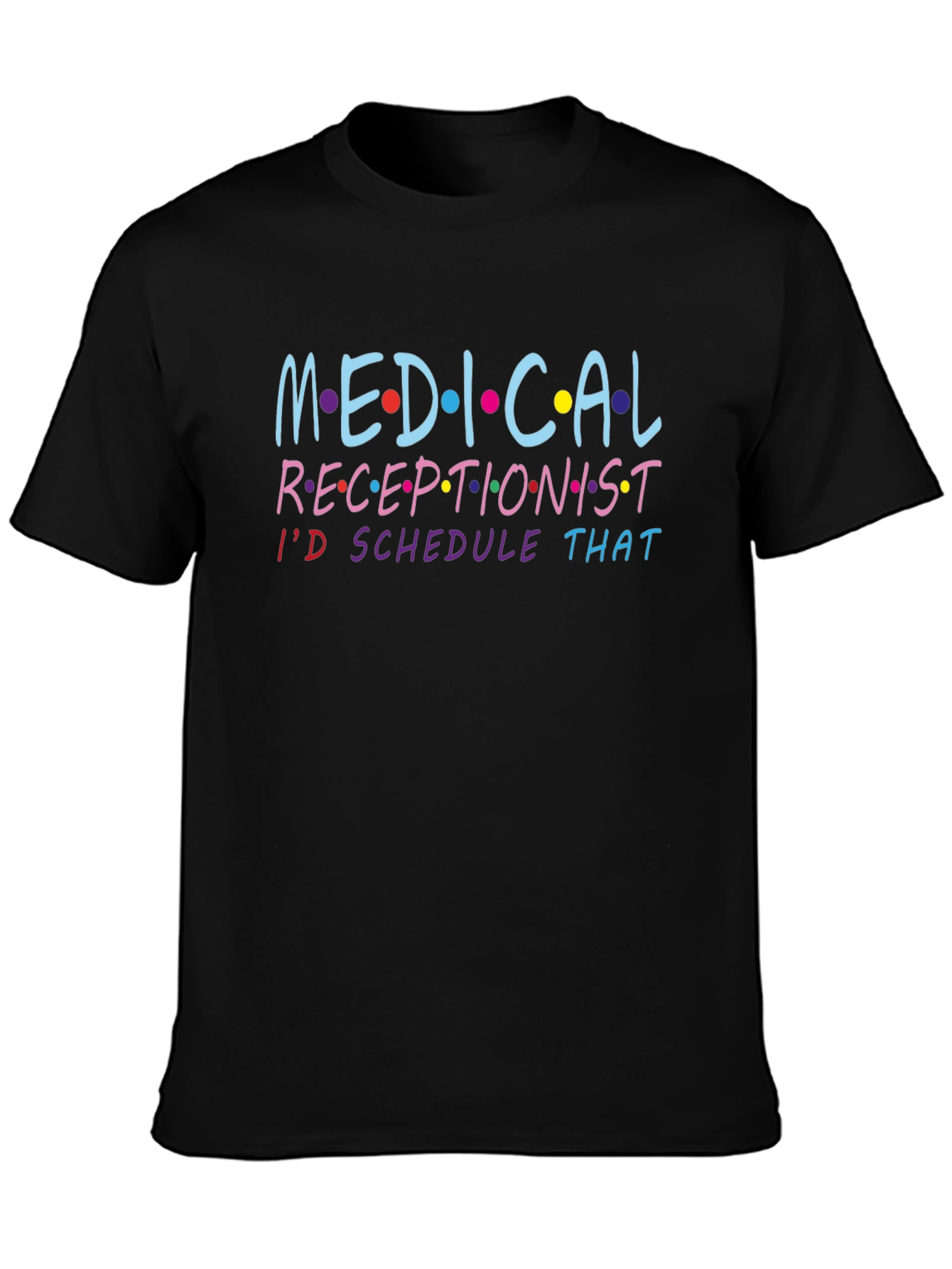 Medical Receptionist T-Shirt