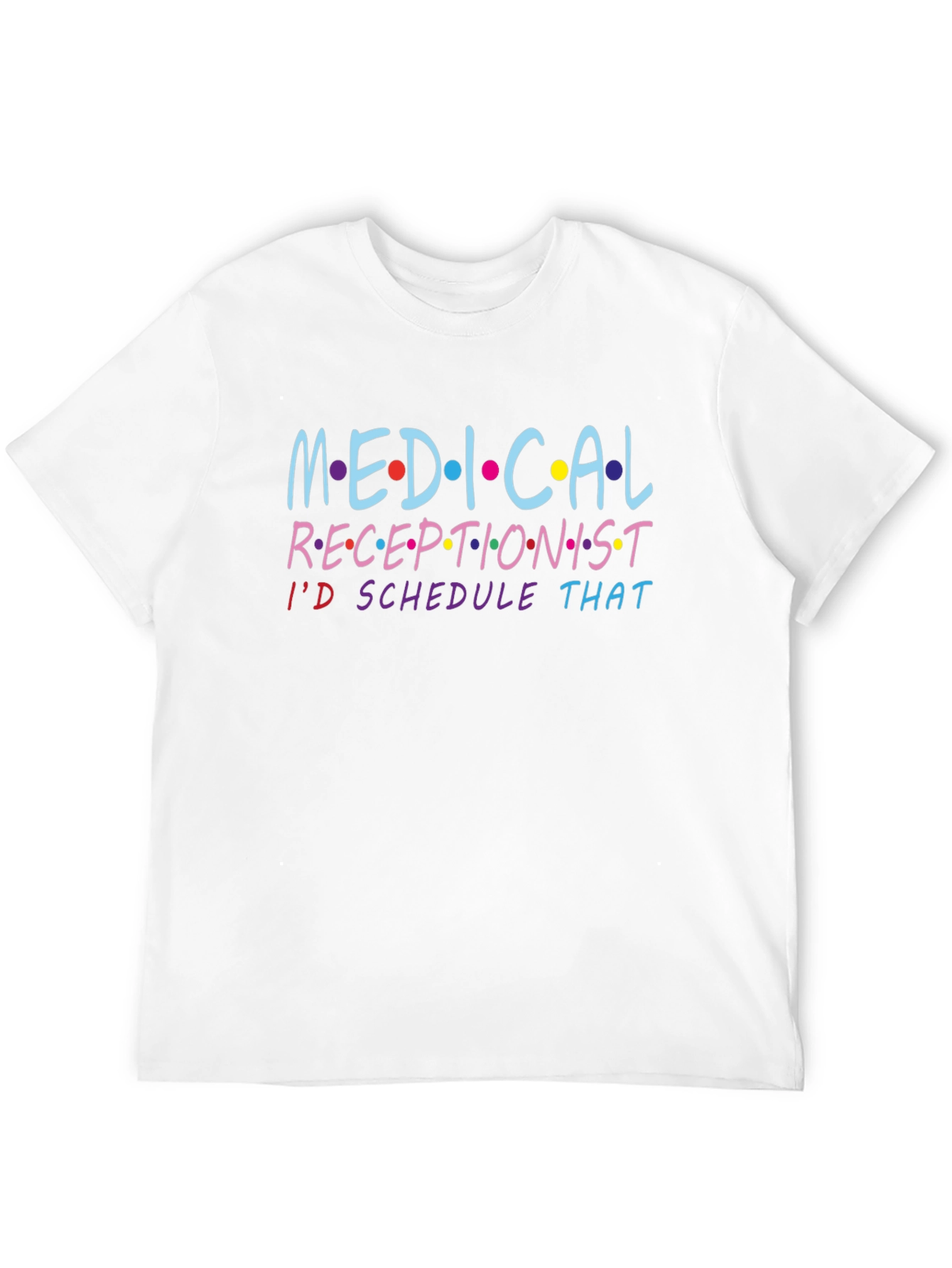 Medical Receptionist T-Shirt