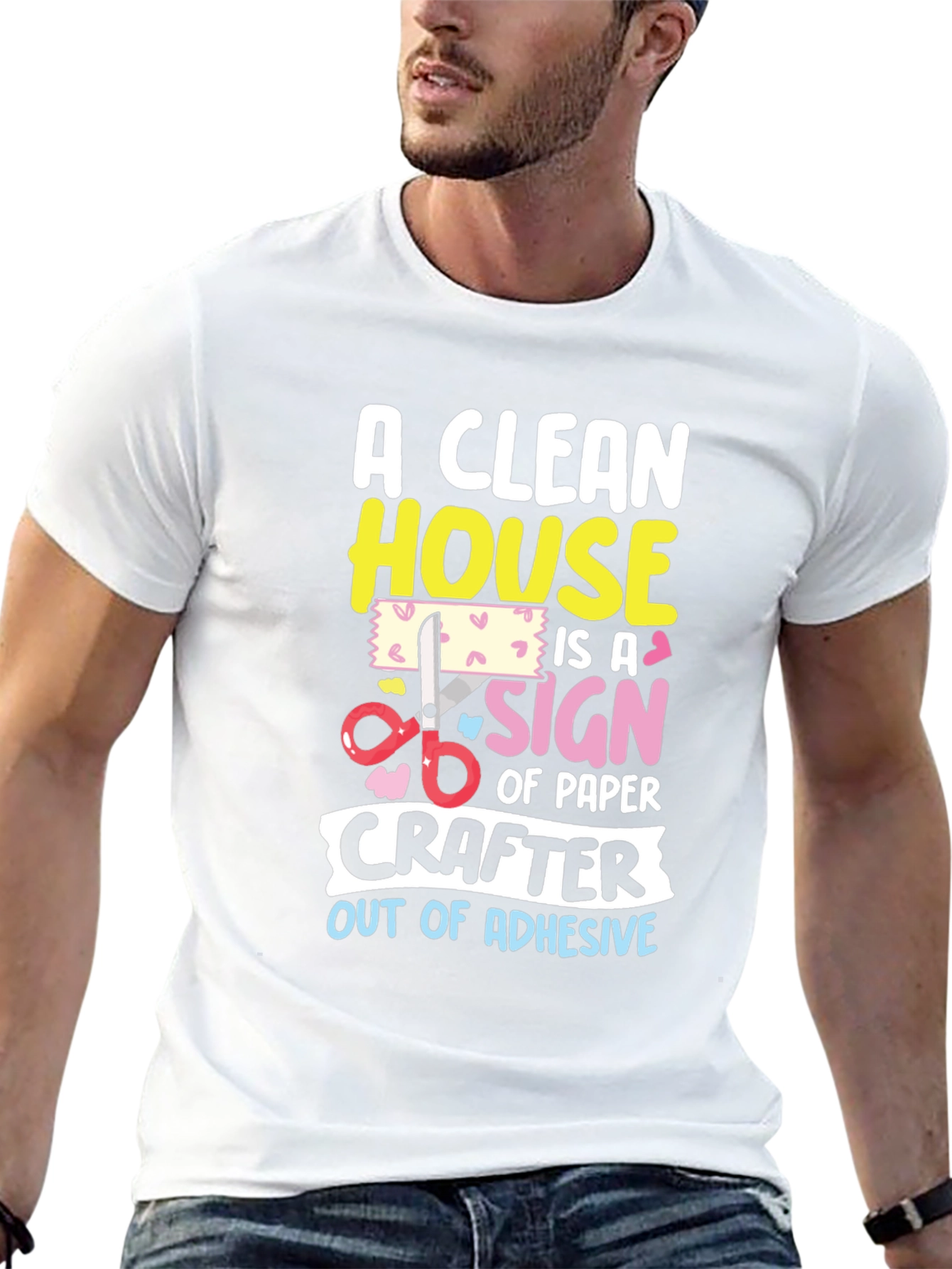 Funny Crafter T-Shirt: Clean House No Adhesive