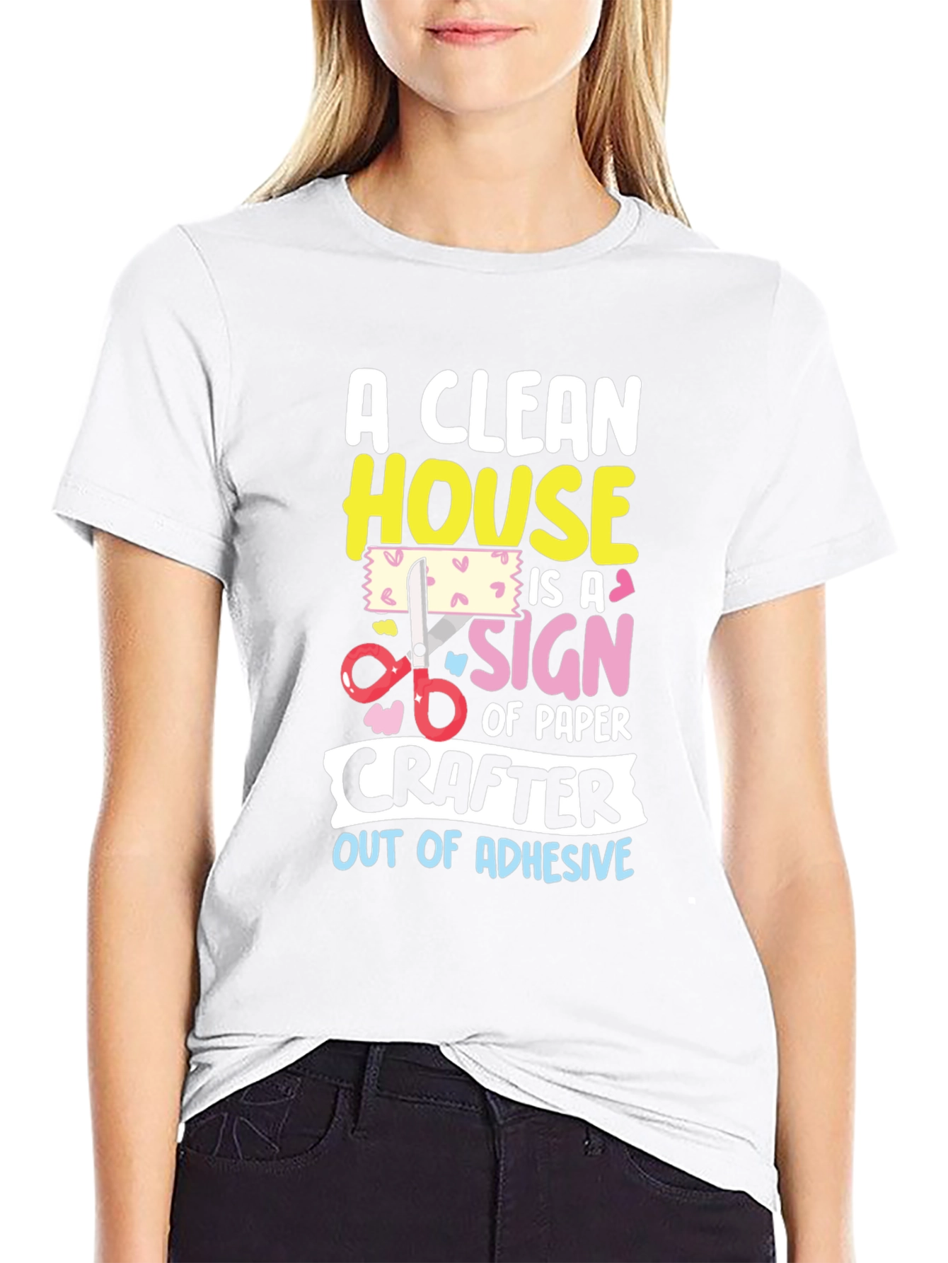 Funny Crafter T-Shirt: Clean House No Adhesive