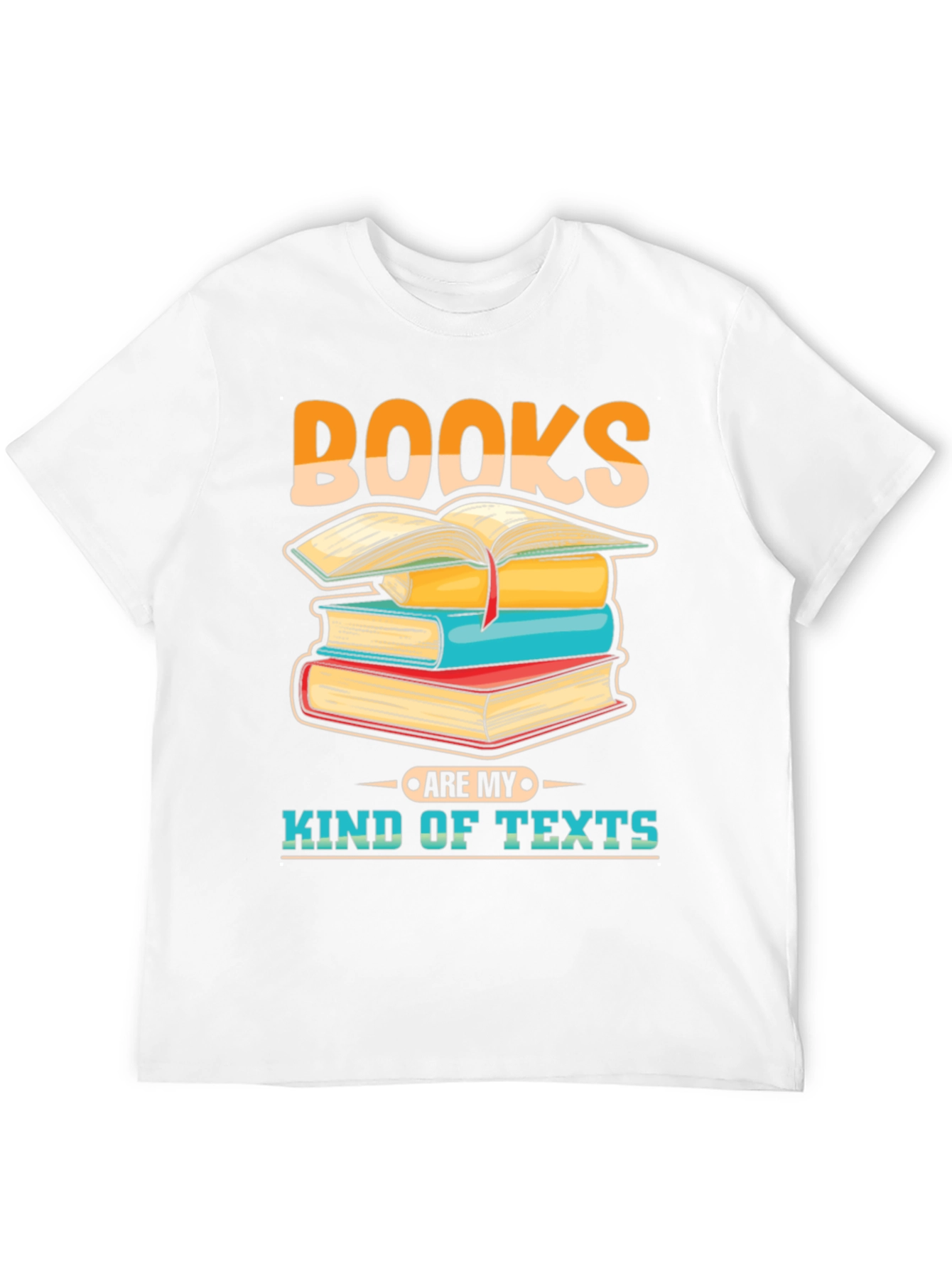 Books Are My Kind of Texts T-Shirt
