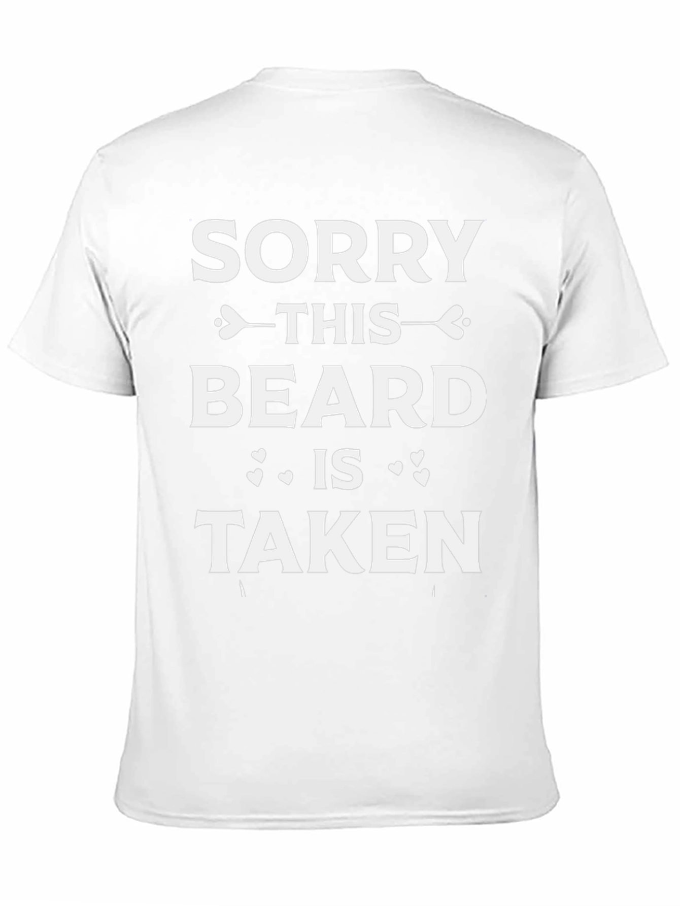 Sorry This Beard is Taken T-Shirt