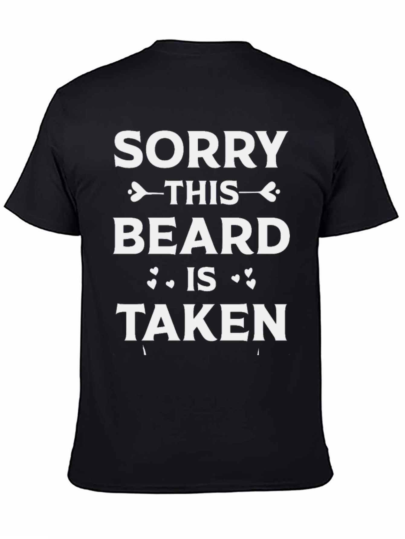 Sorry This Beard is Taken T-Shirt