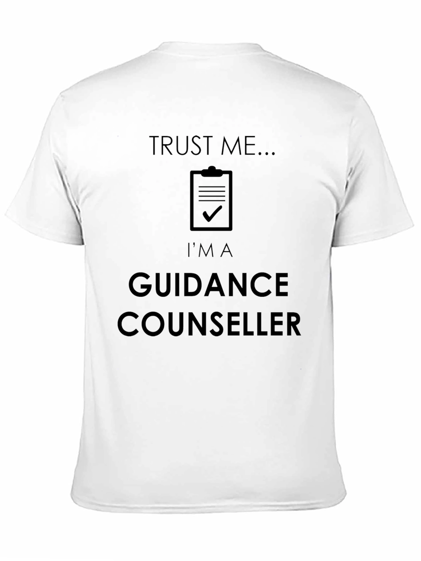 Trust Me Im A Guidance Counselor Graphic T-Shirt