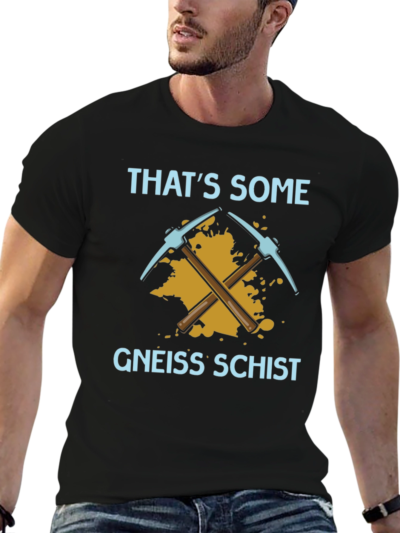 Thats Some Gneiss Schist T-Shirt