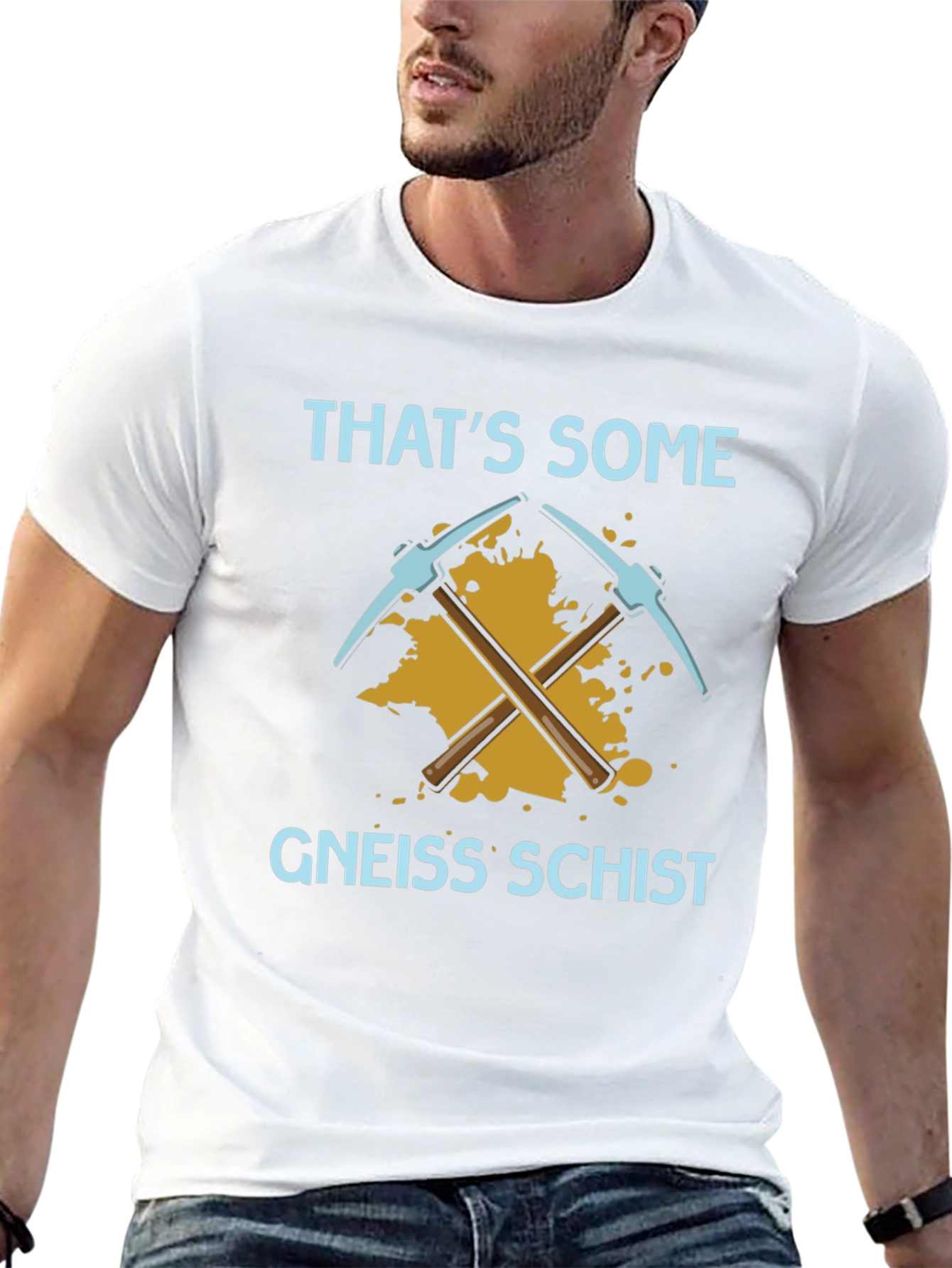 Thats Some Gneiss Schist T-Shirt