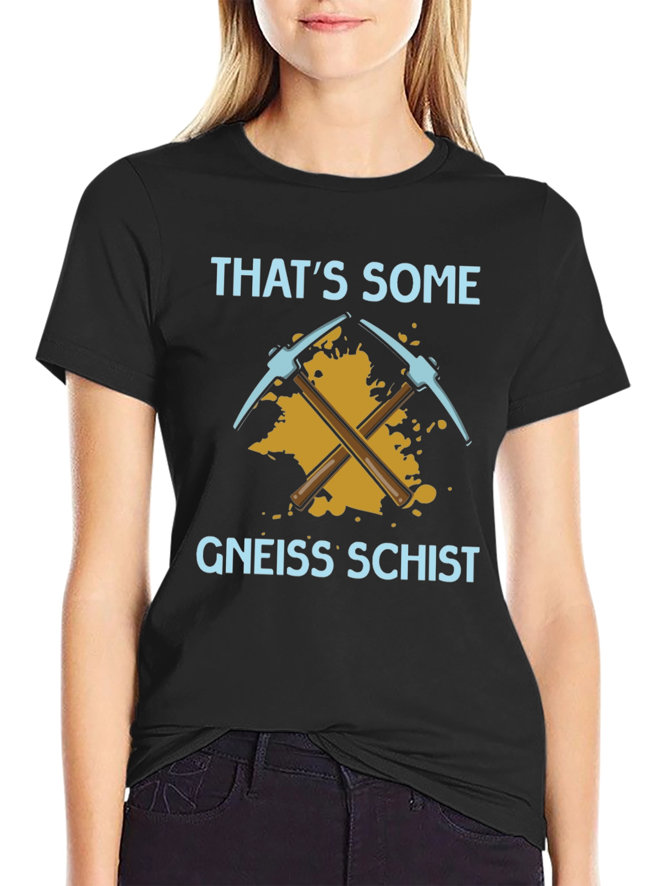 Thats Some Gneiss Schist T-Shirt