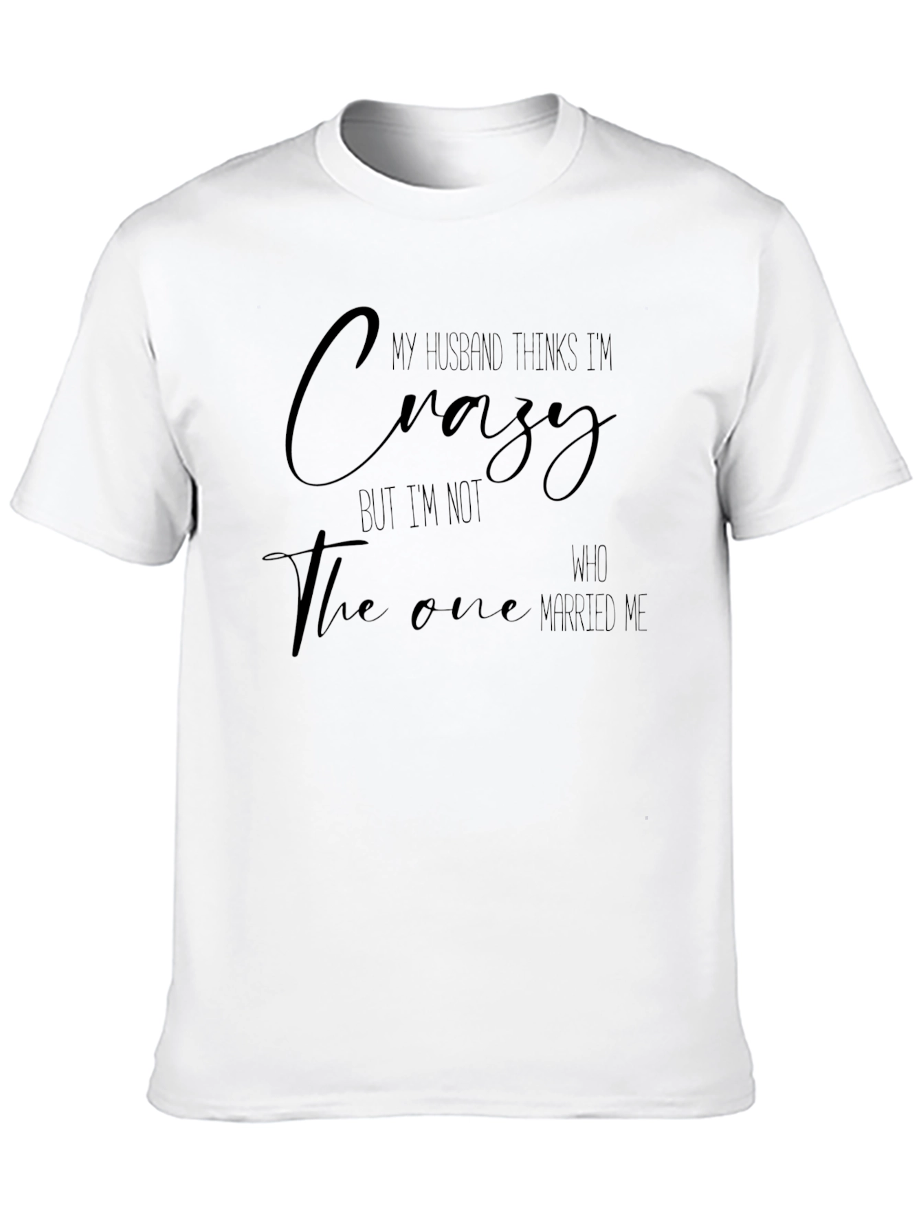 Funny Crazy Husband T-Shirt