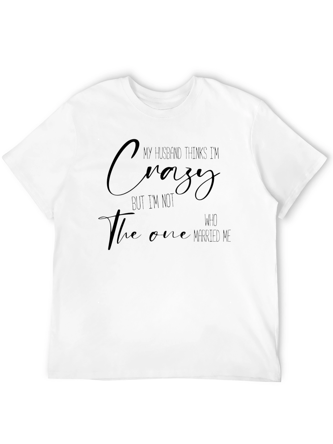 Funny Crazy Husband T-Shirt