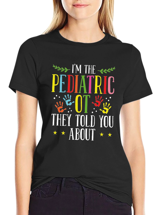 Pediatric OT Shirt - Occupational Therapy Tee