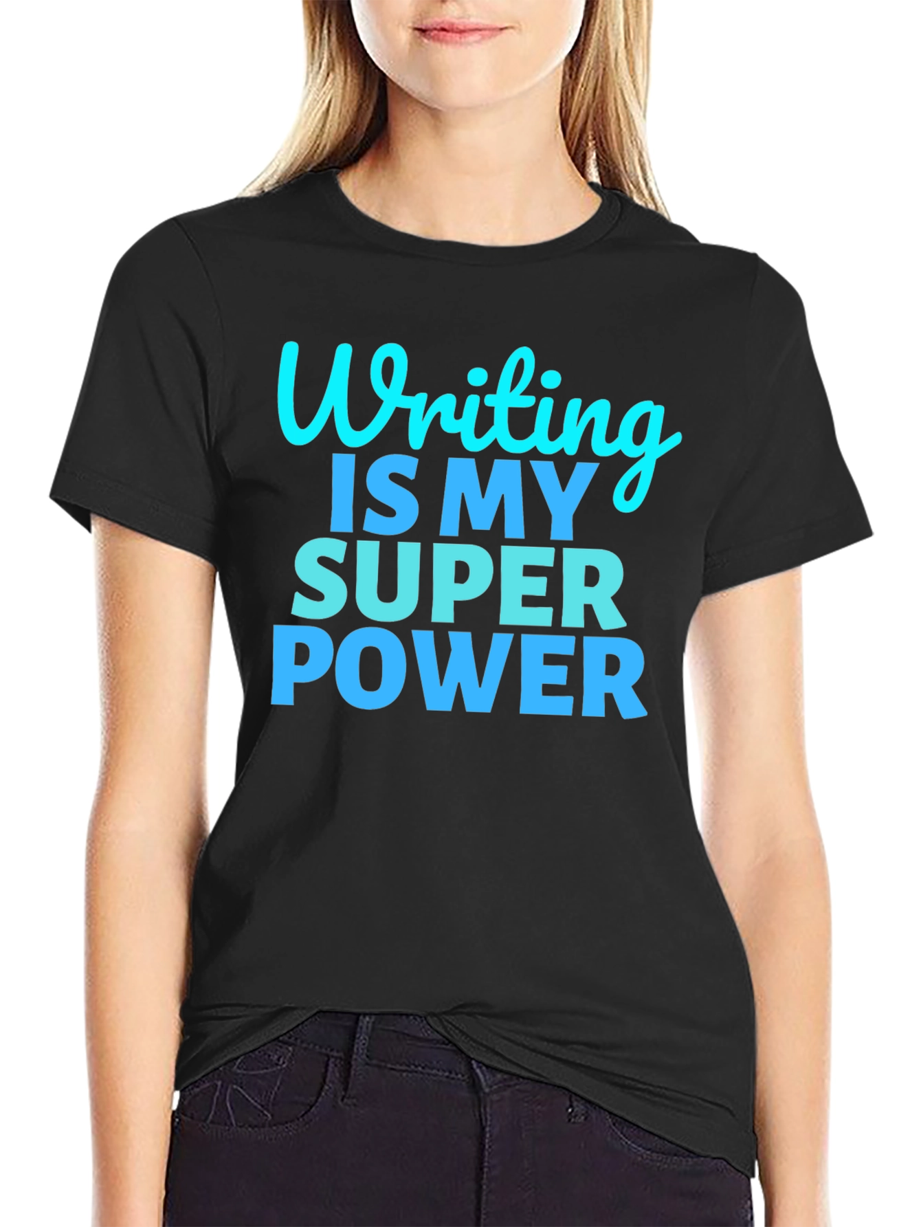 Writing Is My Super Power T-Shirt