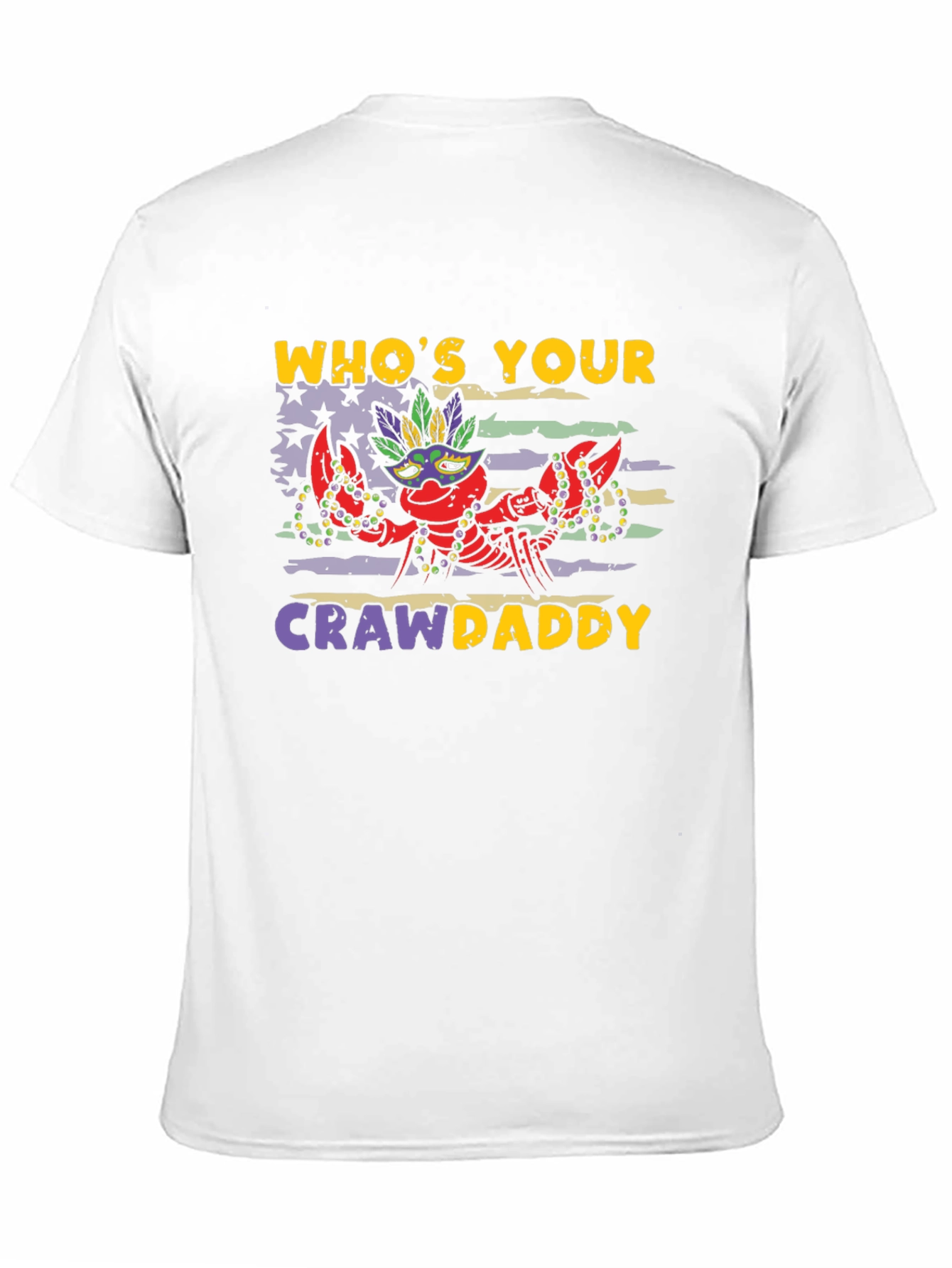 Whos Your Crawdaddy Mardi Gras T-Shirt