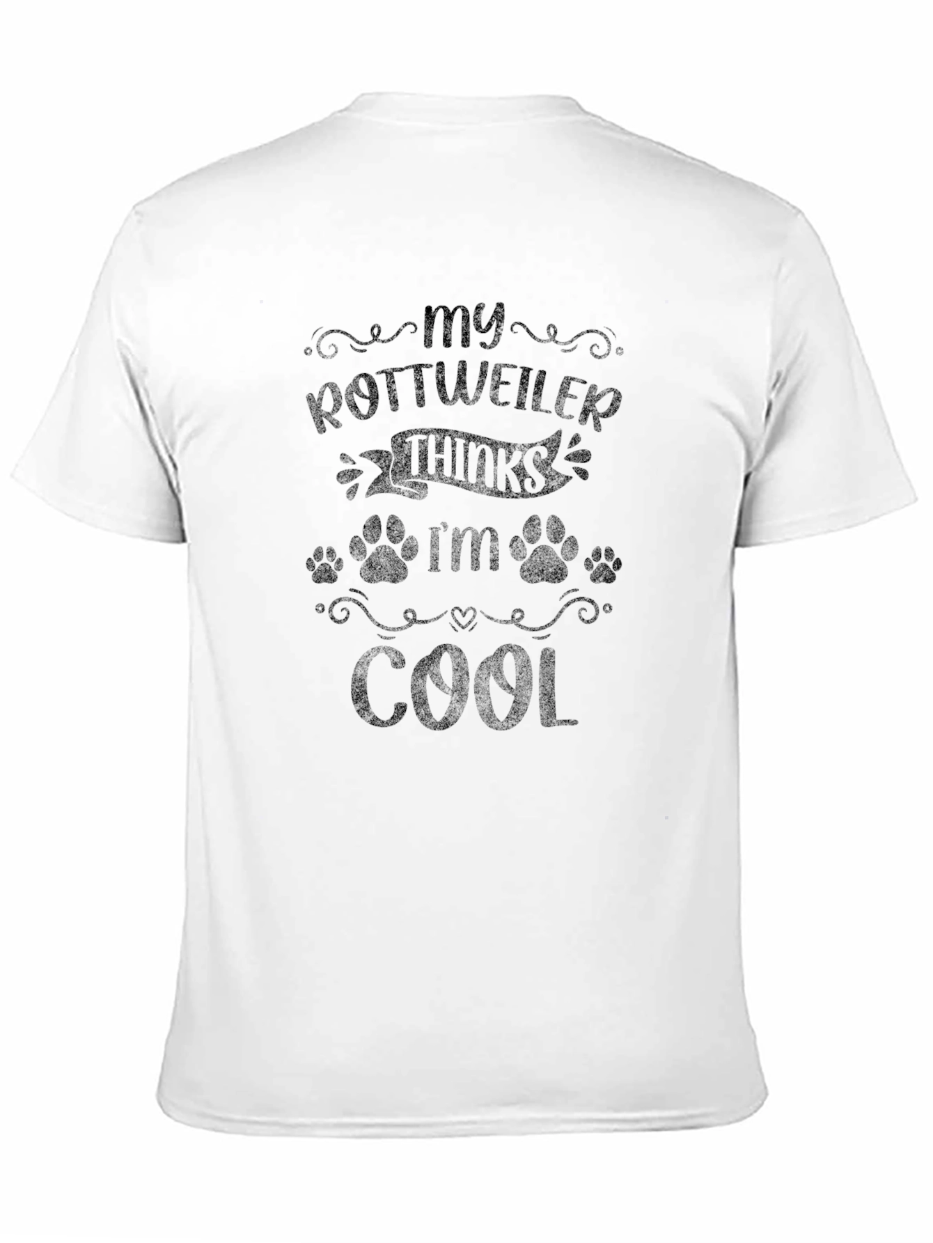 Rottweiler Thinks Im Cool Black Graphic Tee