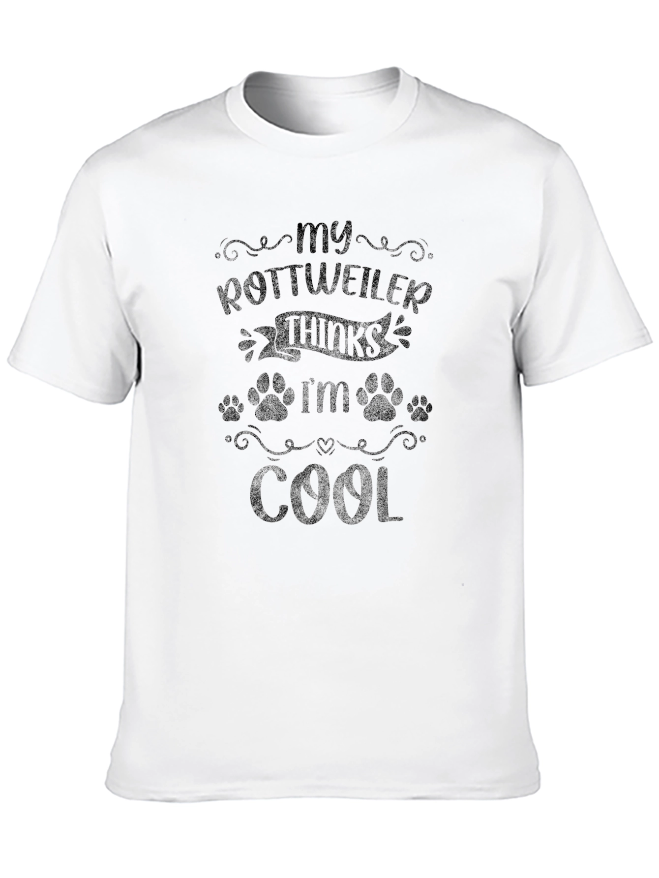 Rottweiler Thinks Im Cool Black Graphic Tee