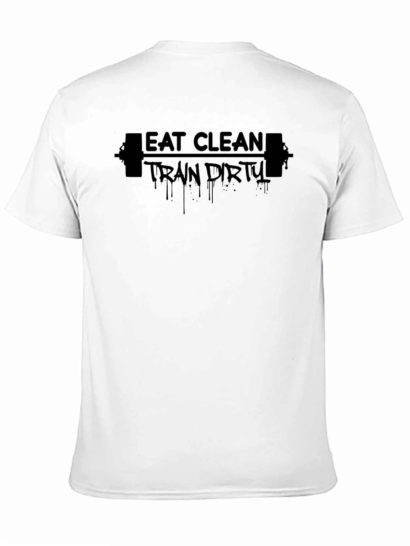 Eat Clean Train Dirty Black T-Shirt
