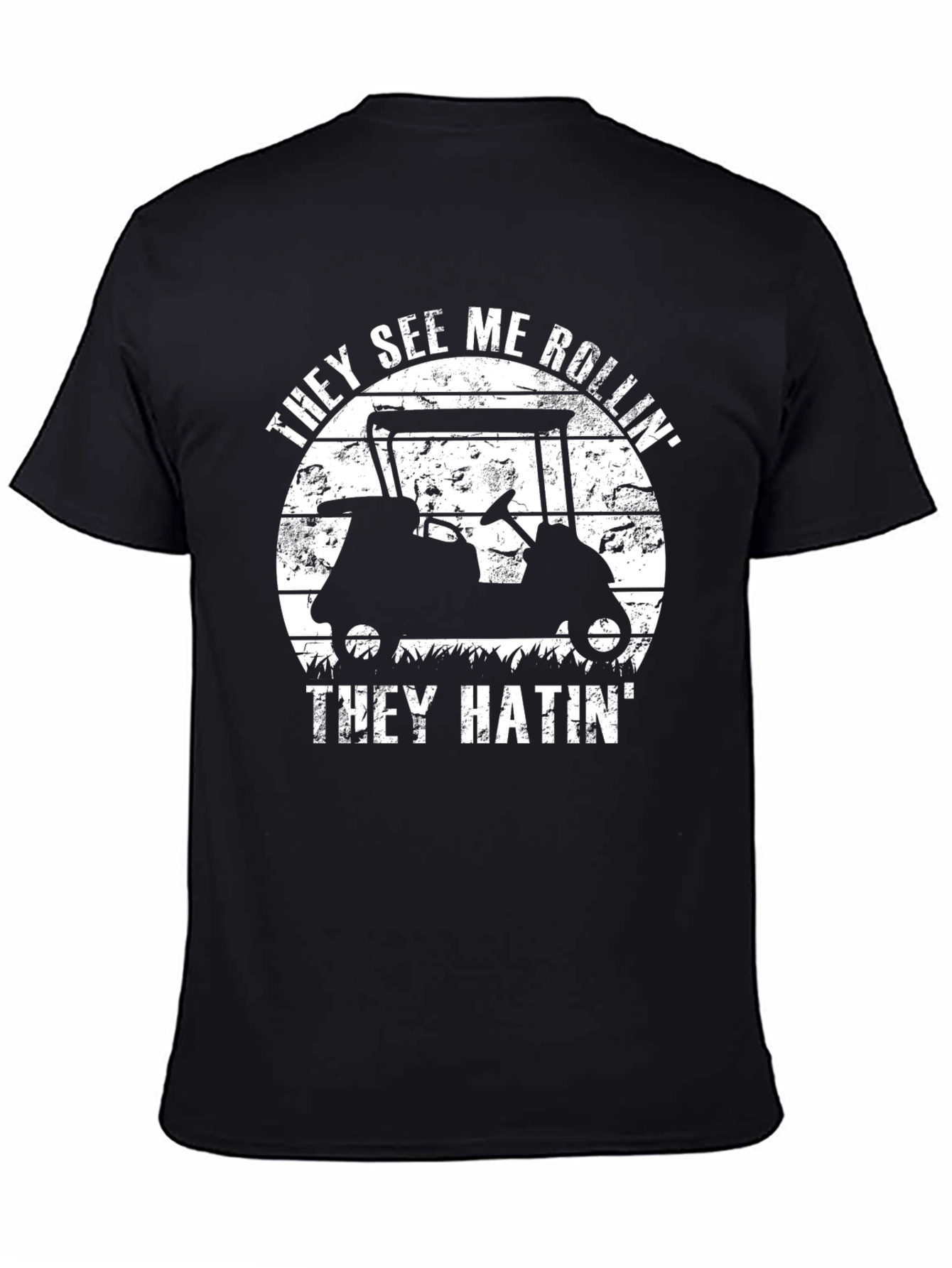 They See Me Rollin T-Shirt - Golf Cart Tee