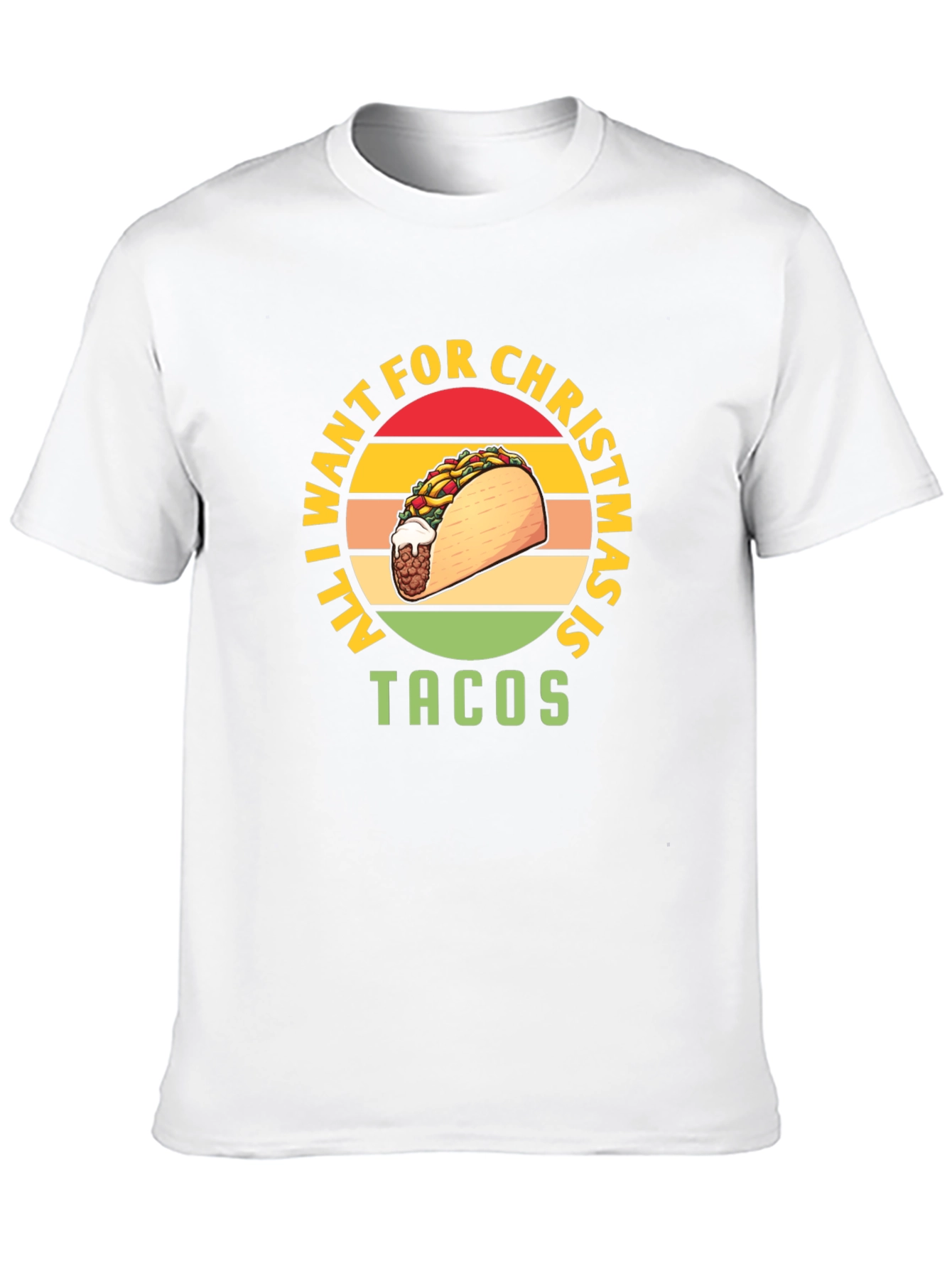 All I Want For Christmas Is Tacos T-Shirt